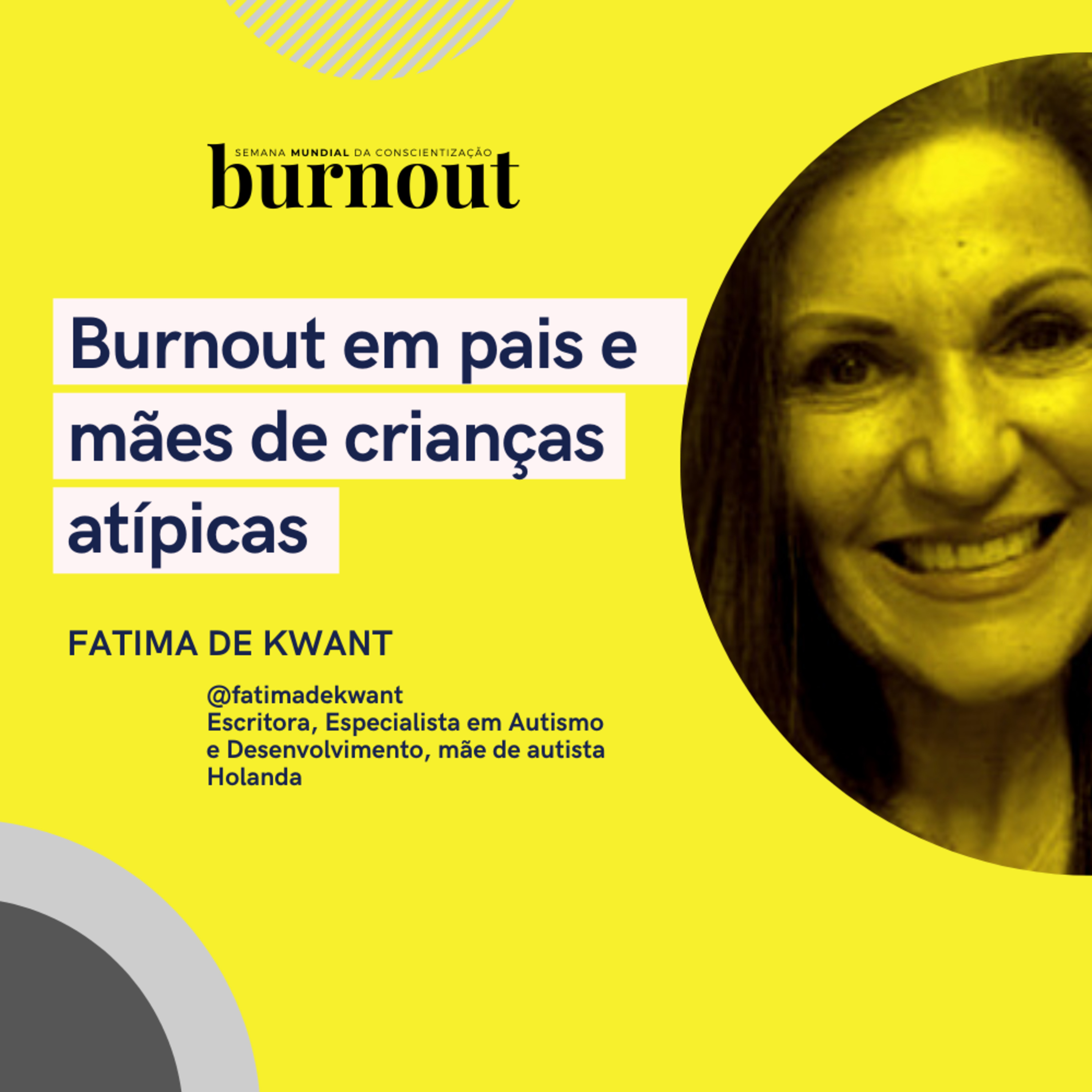 Semana Mundial de Conscientização da Burnout • Edições 2020 e 2021