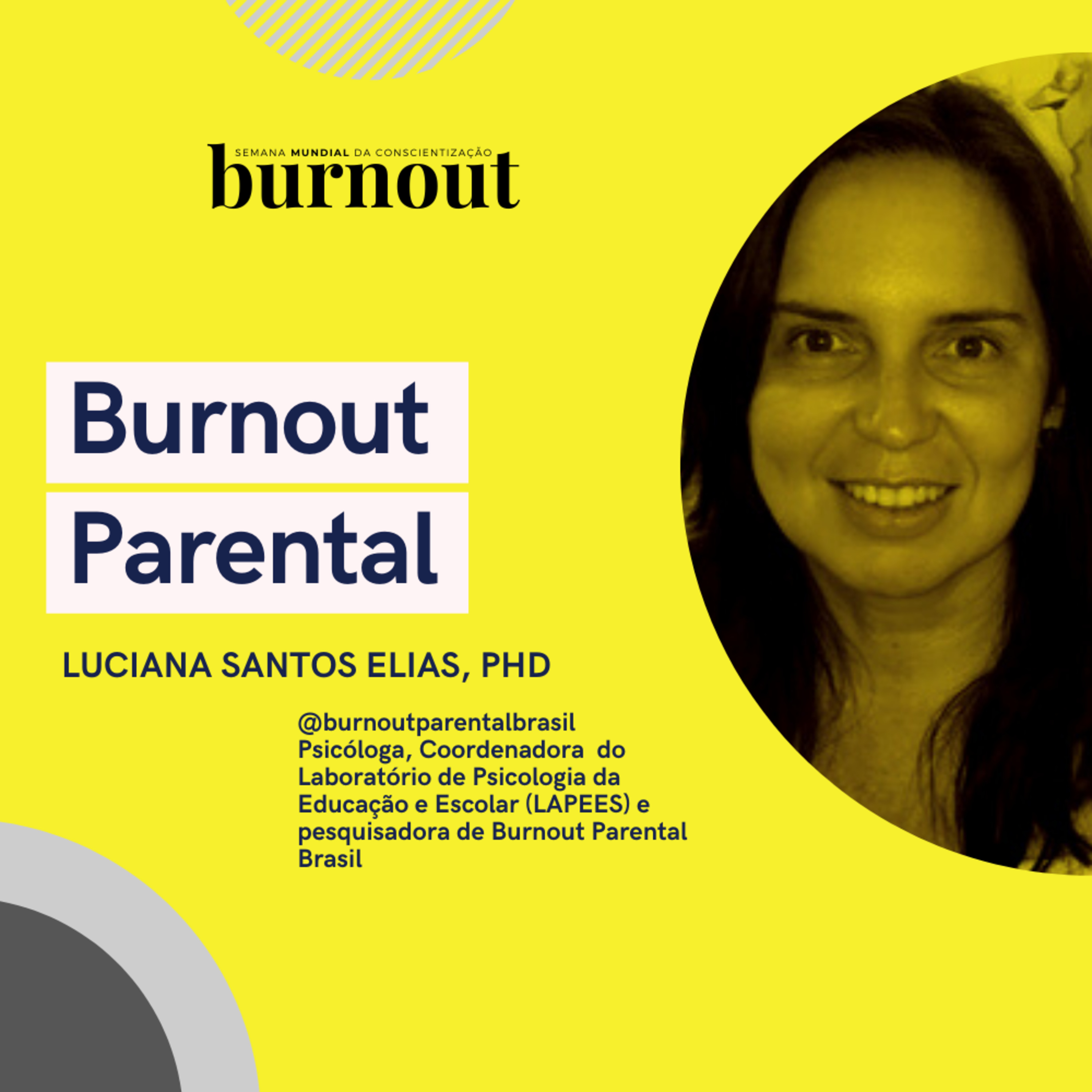 Semana Mundial de Conscientização da Burnout • Edições 2020 e 2021