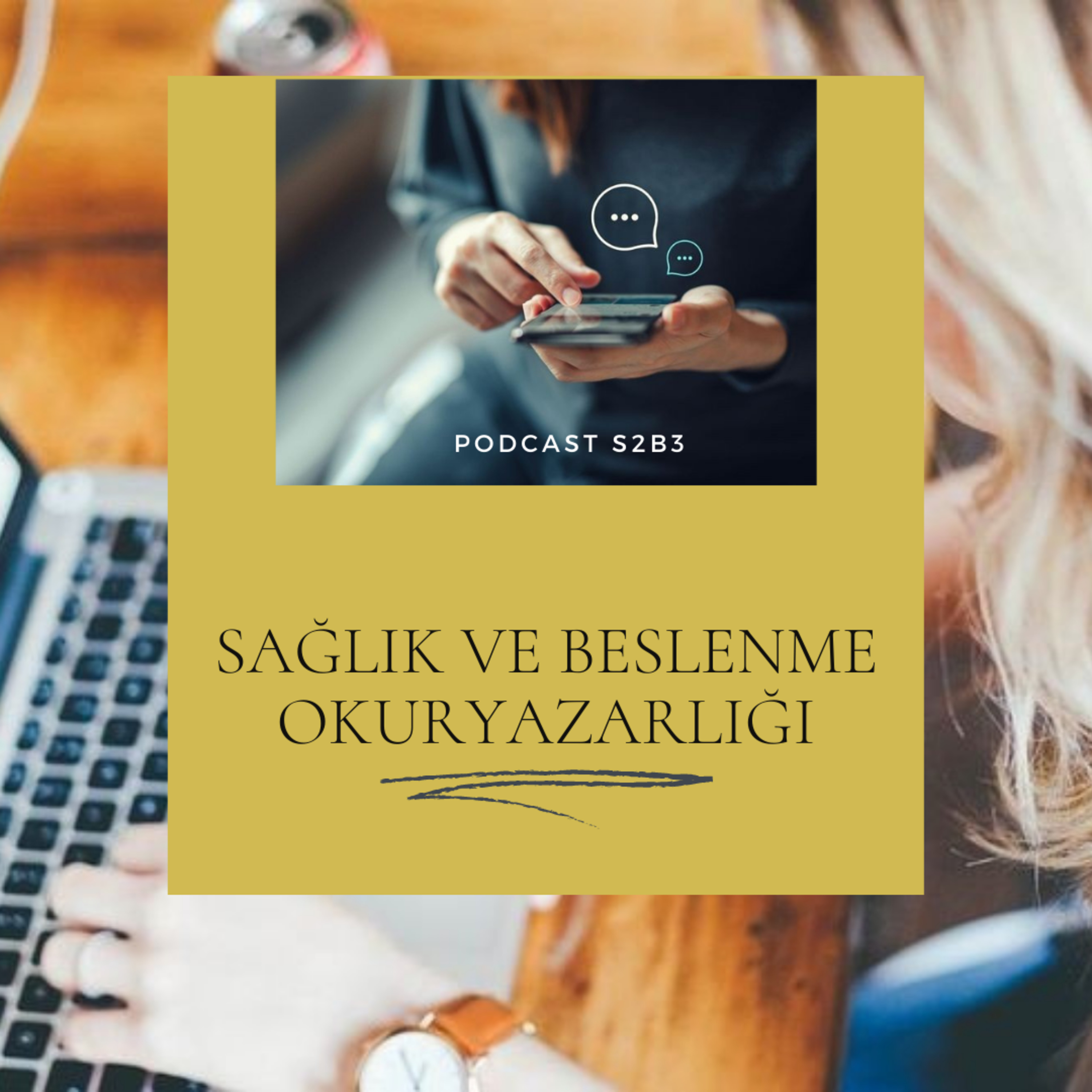 Sağlık ve Beslenme Okuryazarlığı - Hatice Pala Kaya episode artwork