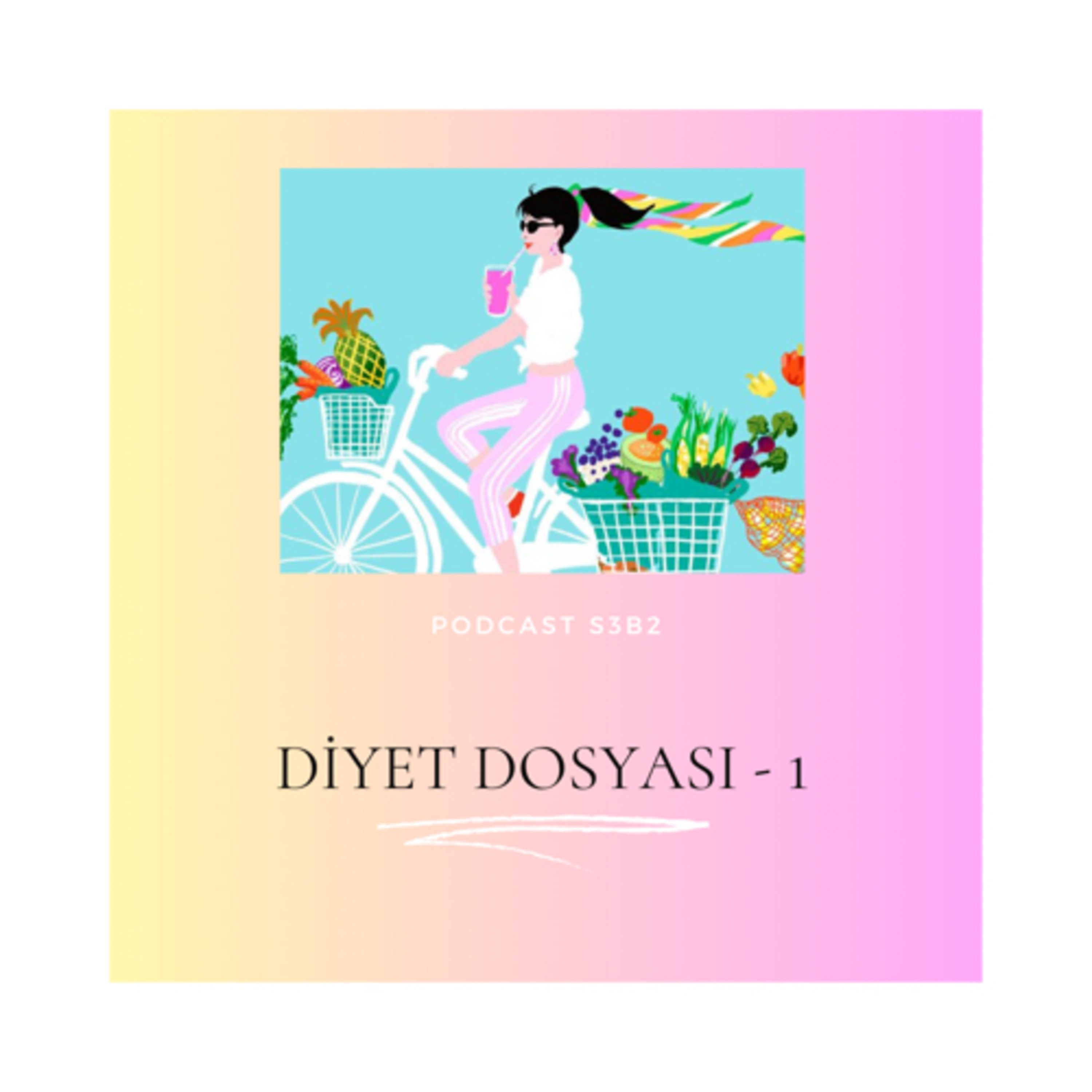 Diyet Dosyası - 1 episode artwork