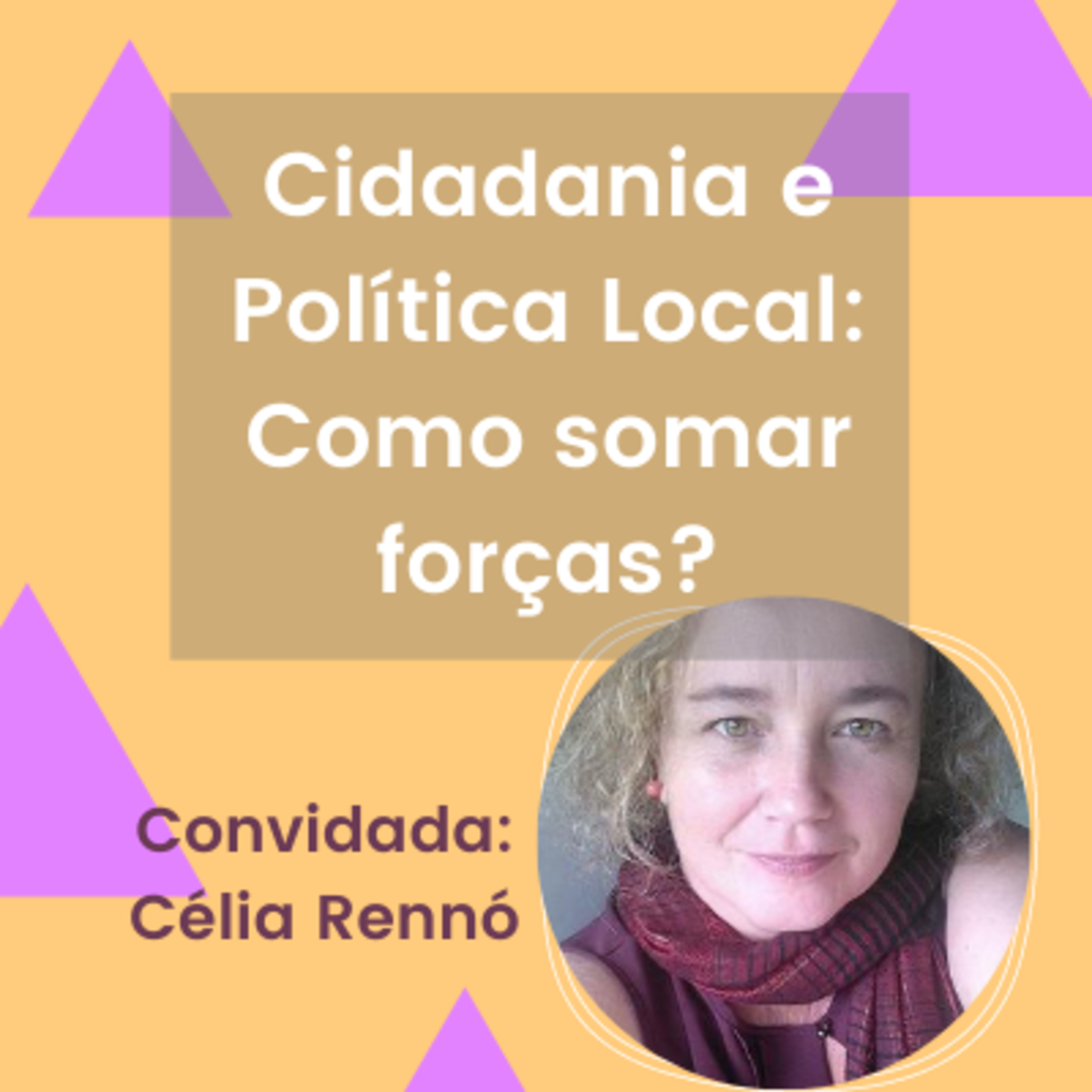 Cidadania e Política Local: Como somar forças? episode artwork