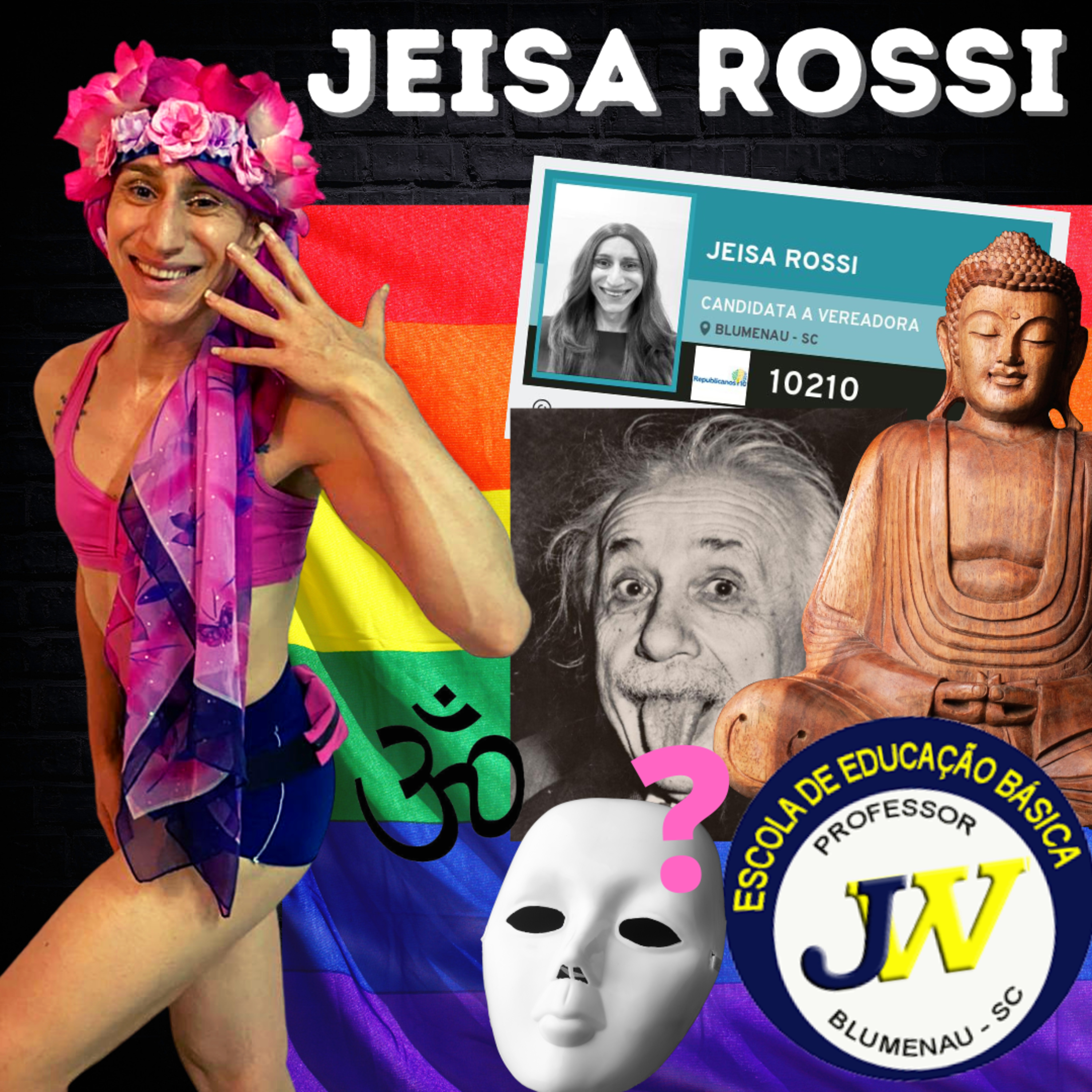 #13 JEISA ROSSI - INFÂNCIA, ACEITAÇÃO, FAMÍLIA, POLÍTICA, PAUSA DAS REDES SOCIAIS
