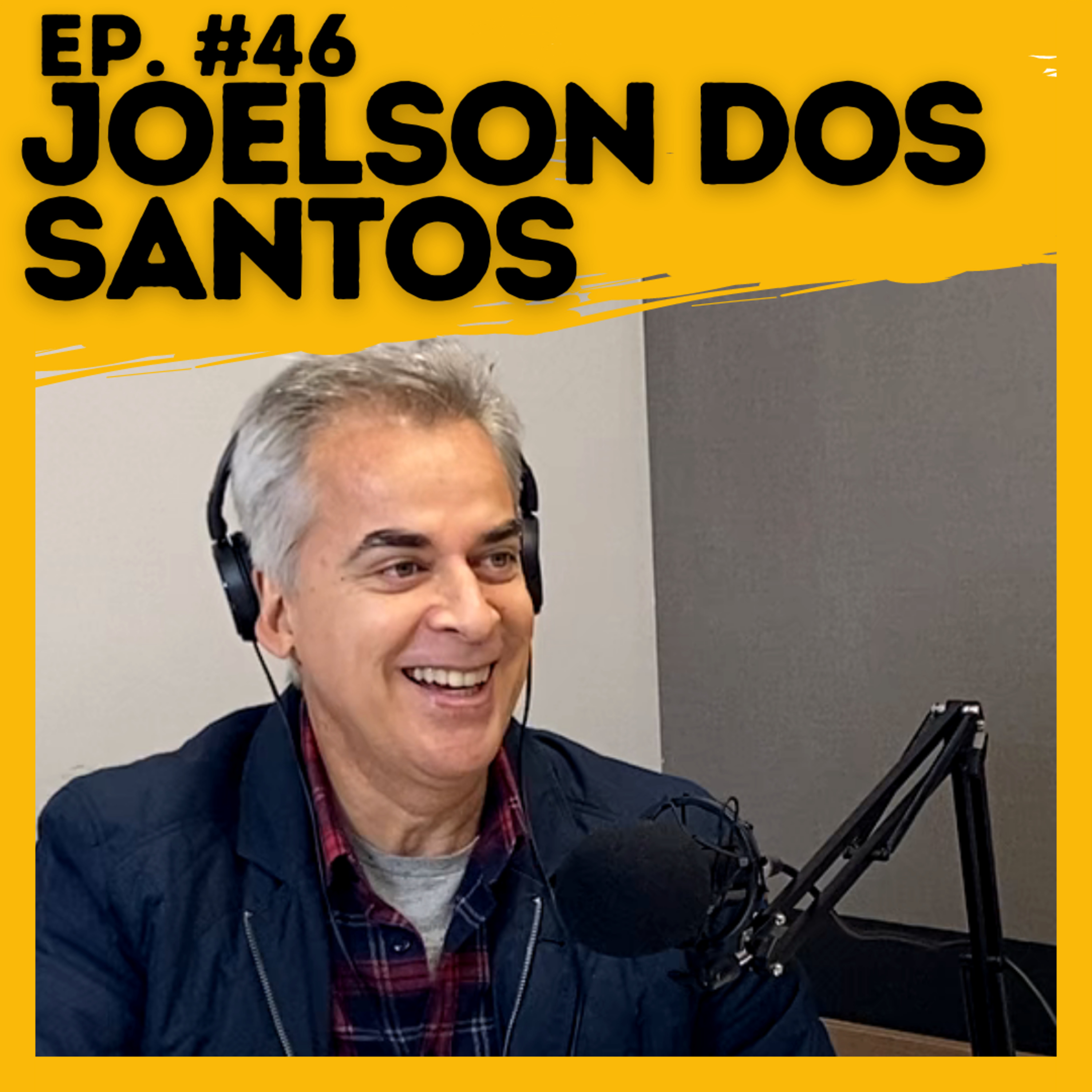 #46 JOELSON DOS SANTOS - IMITANDO O ZÉ BUSCAPÉ, TATUAGENS, TRIMANIA E SAÍDA DA RBS E RIC TV