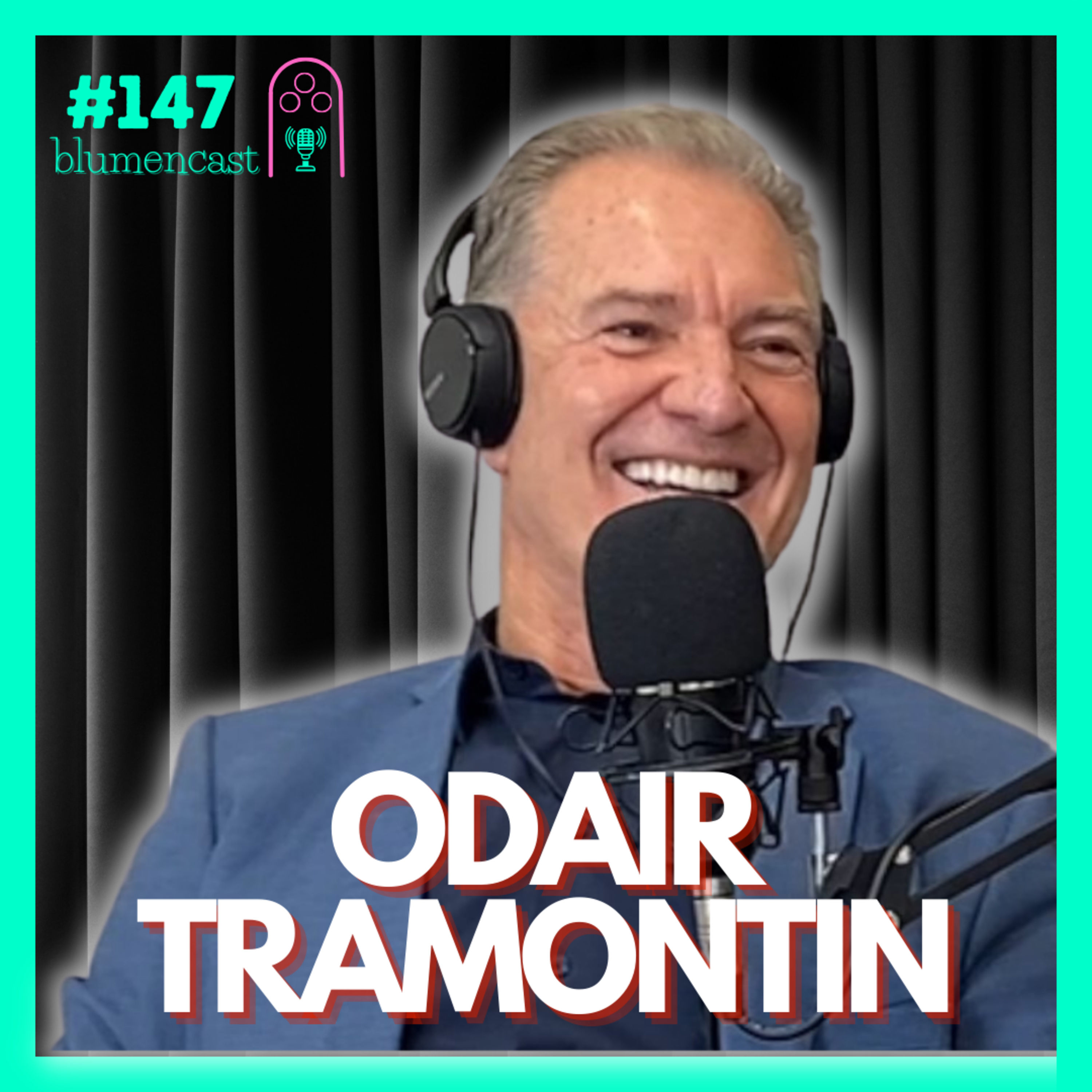 #147 - ODAIR TRAMONTIN [PROMOTOR DE JUSTIÇA E PRÉ-CANDIDATO À GOVERNADOR]