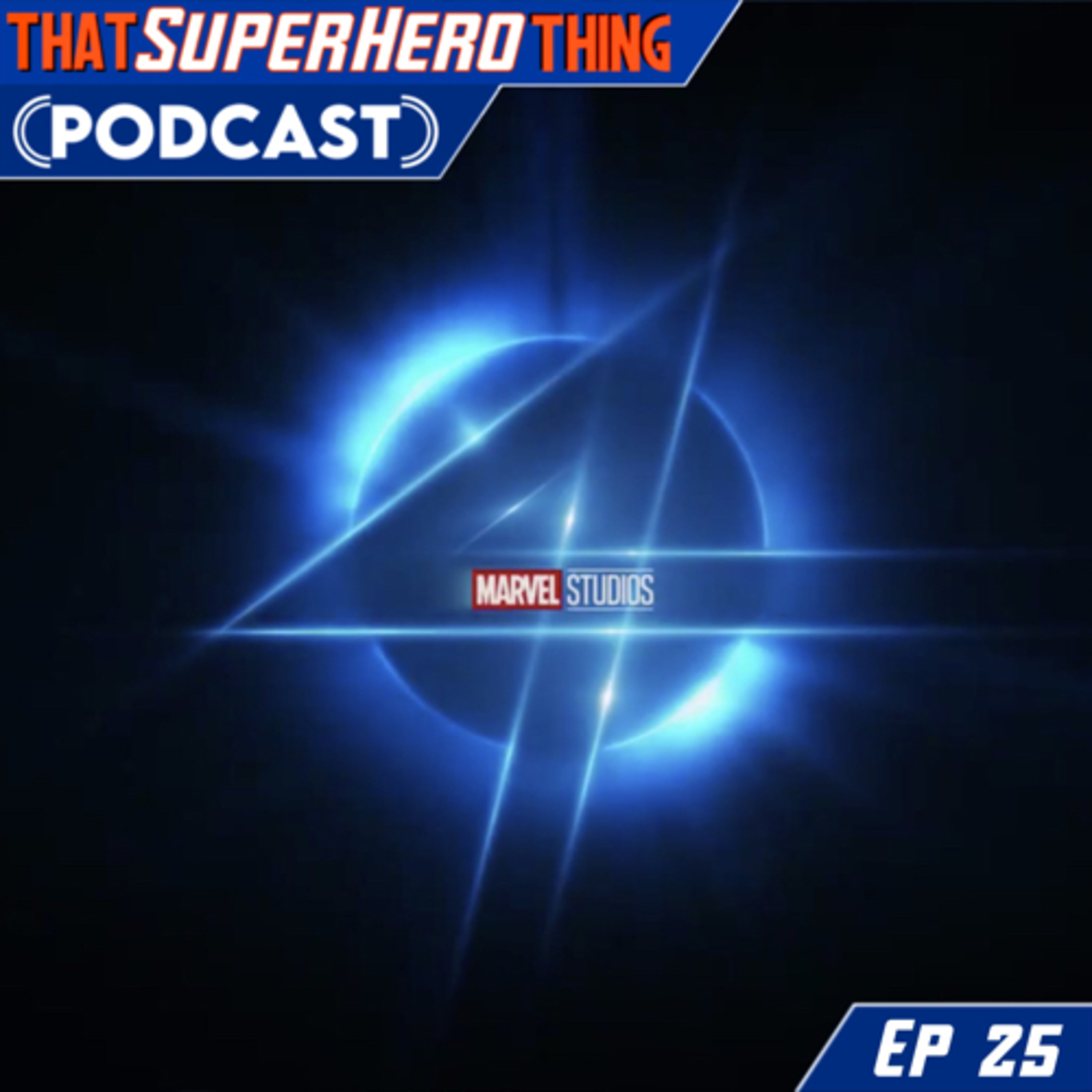 That Superhero Thing - All Things Marvel & DC