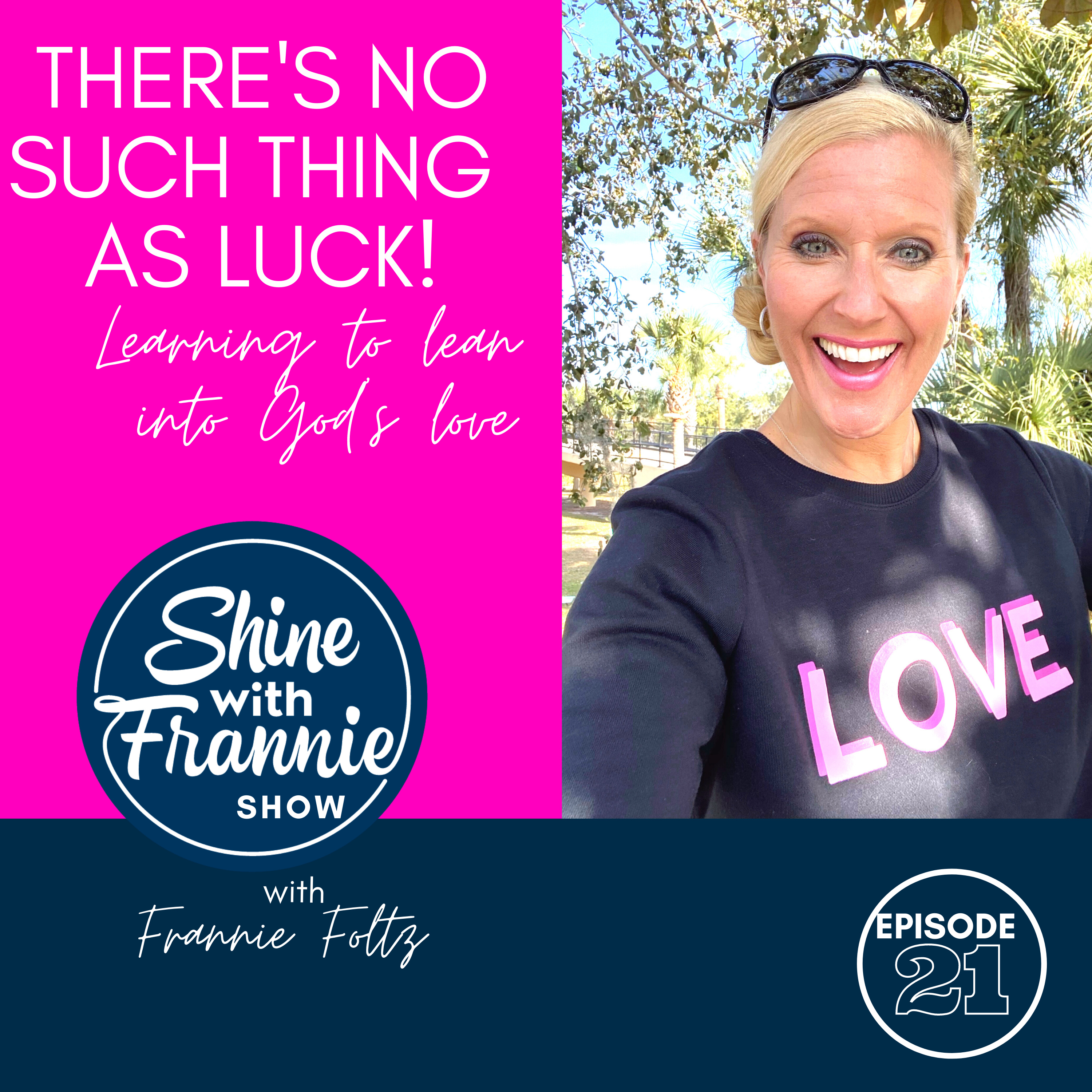 You're not lucky, you're loved! Ways to actively share & lean into God's love this St. Patrick's Day episode artwork
