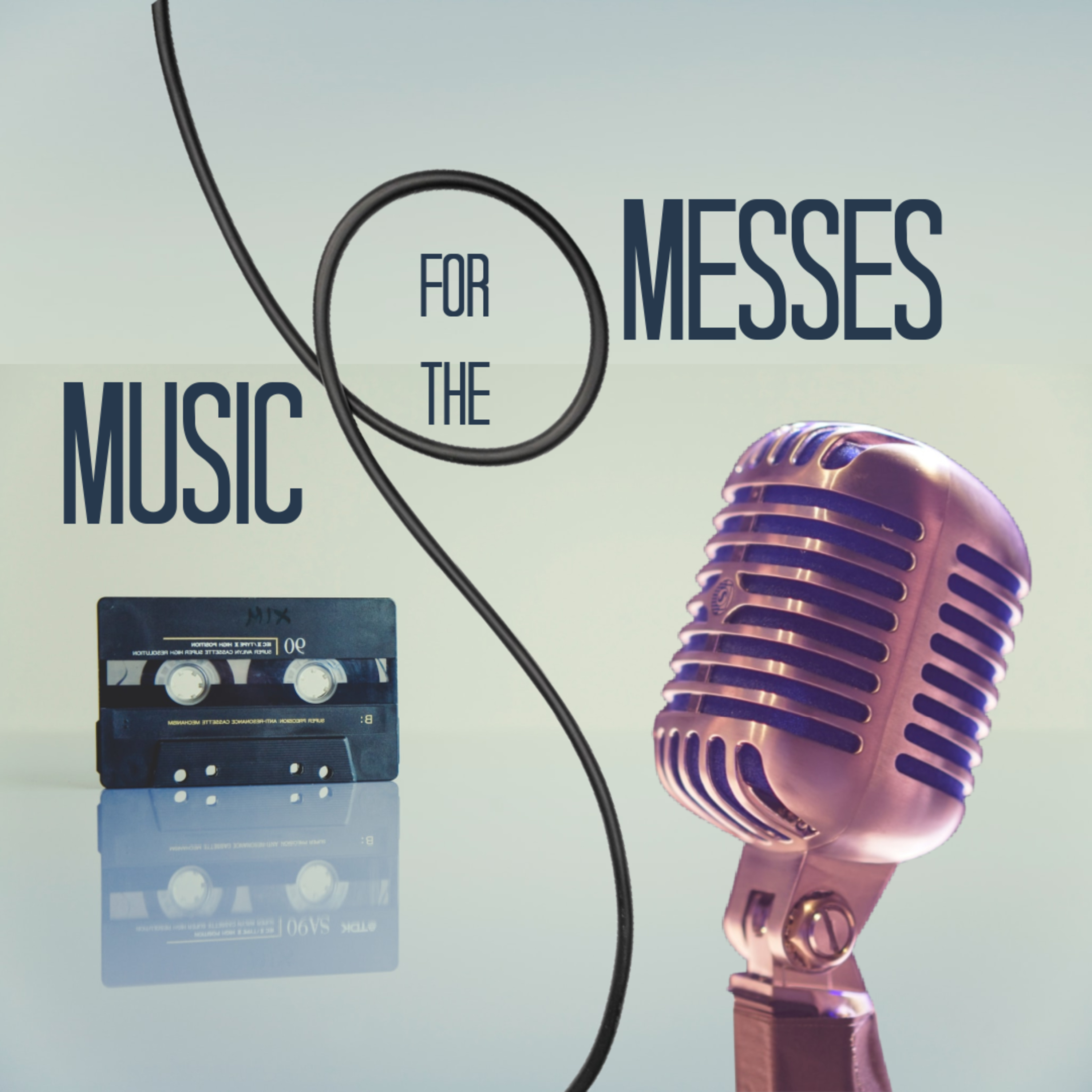 Music for the Messes