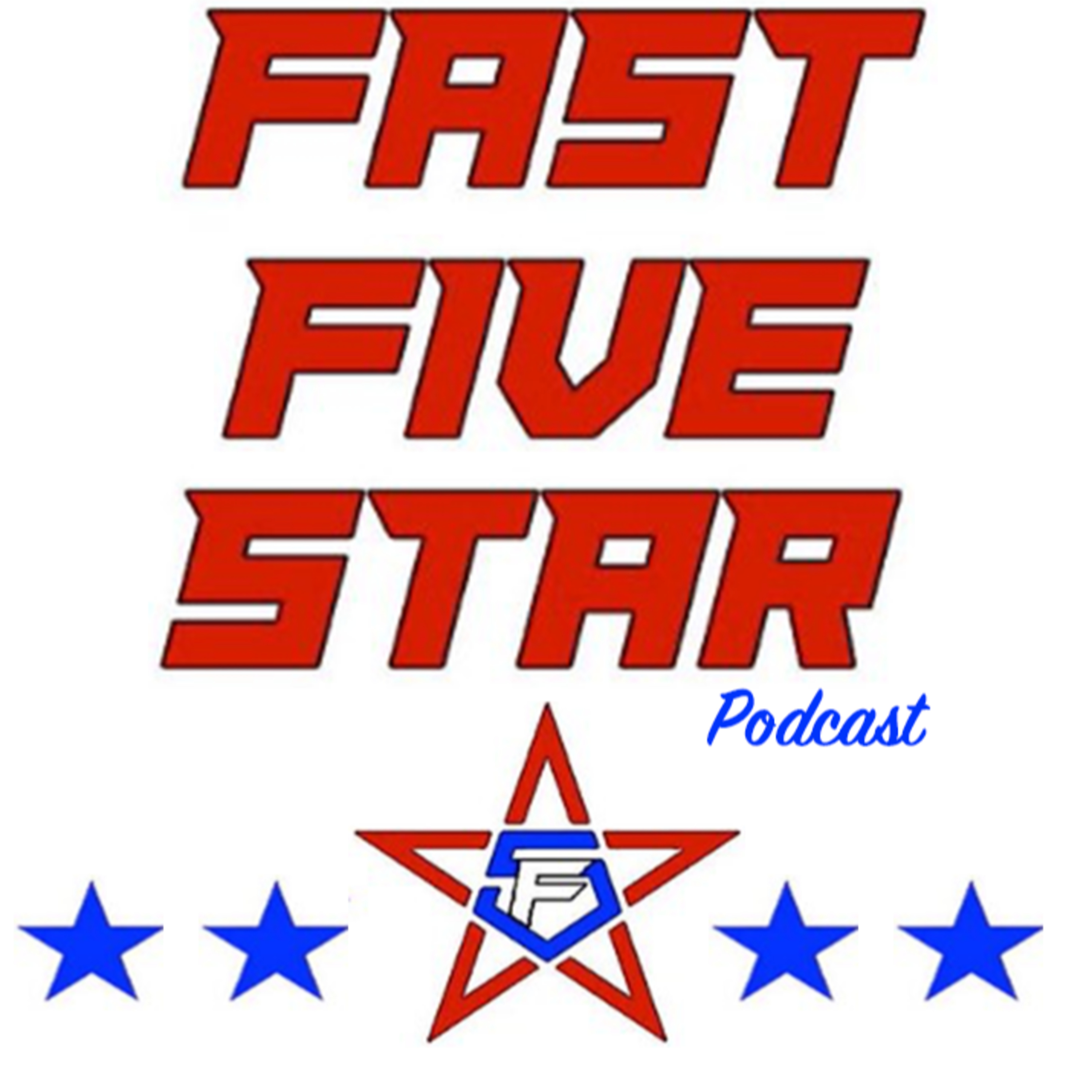 Fast Five Star Podcast
