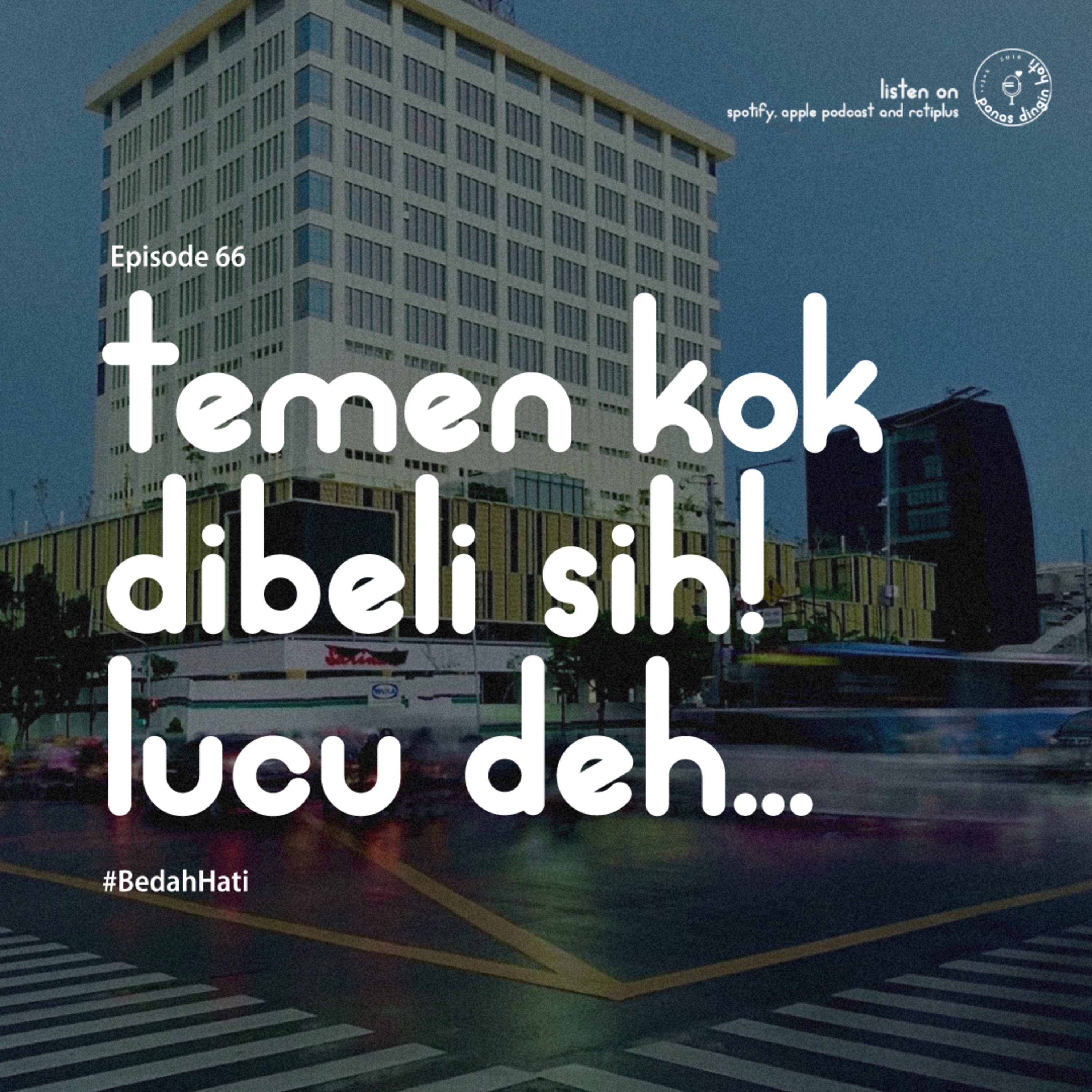 Panas Dingin Hati