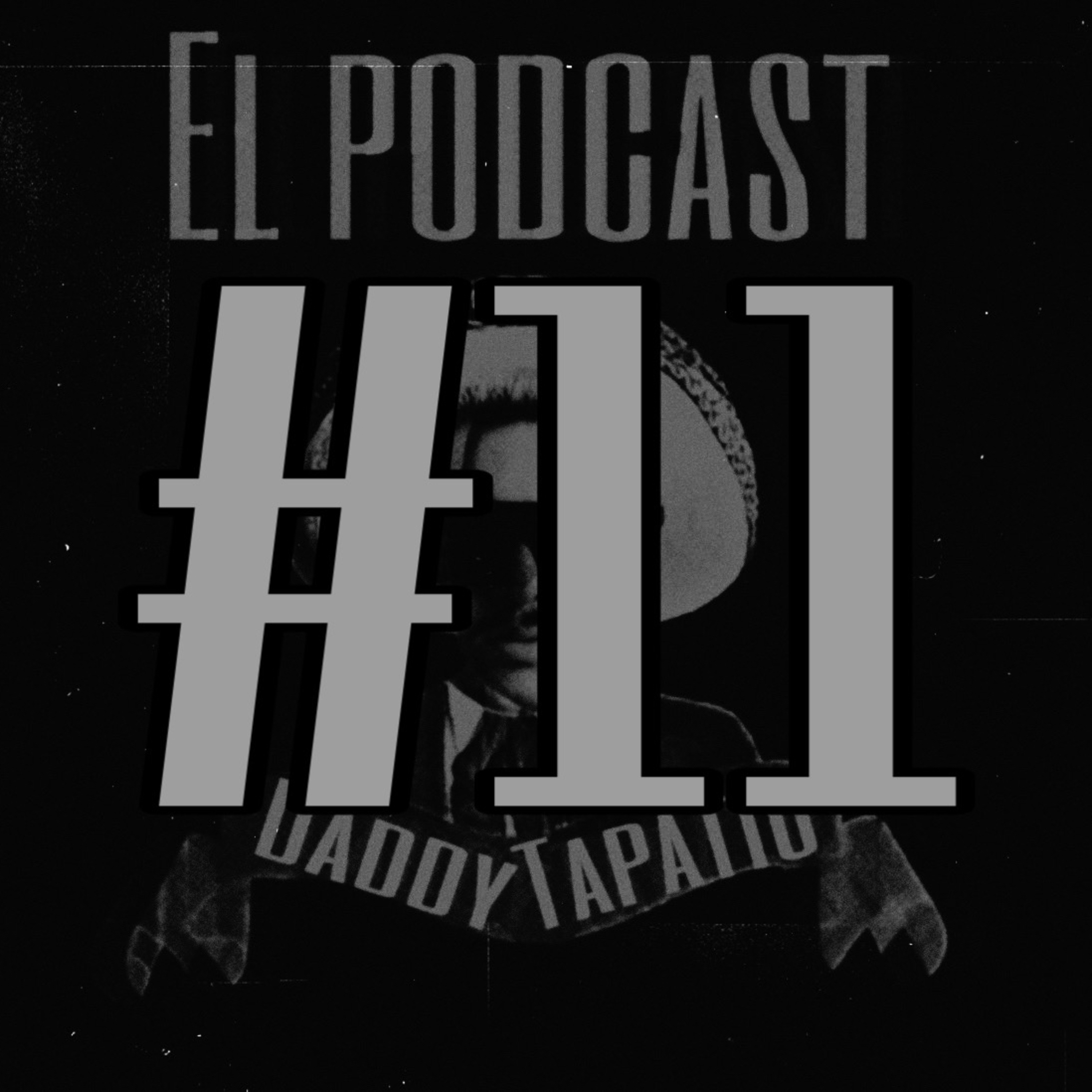 Daddy Tapatio El Podcast