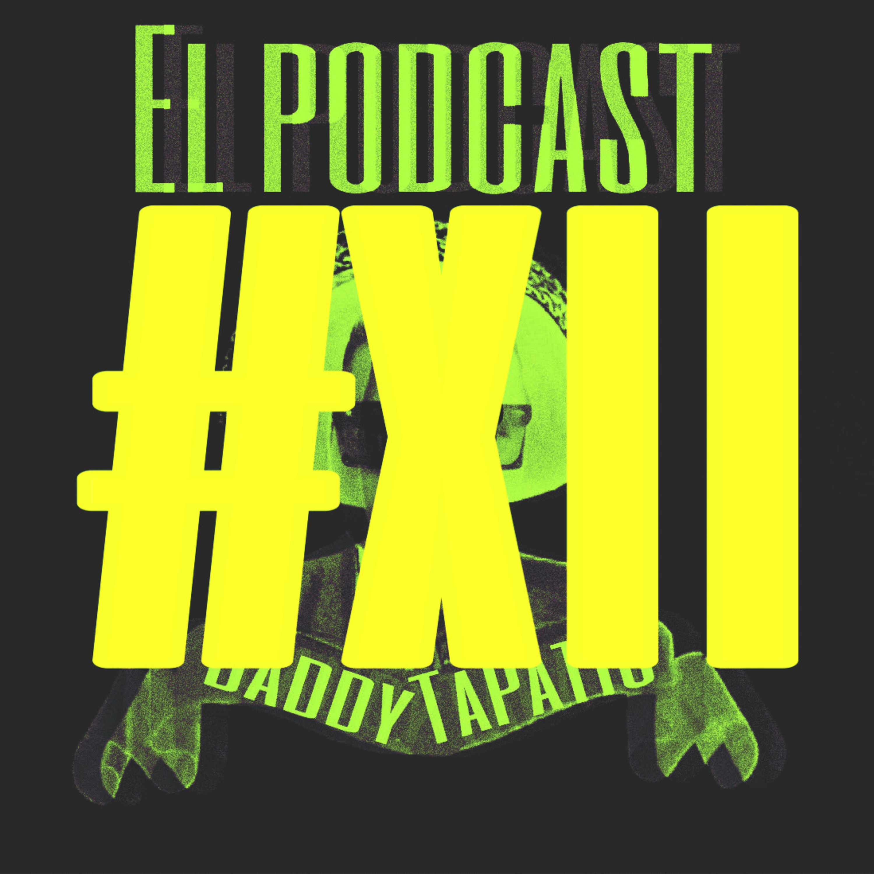 Daddy Tapatio El Podcast