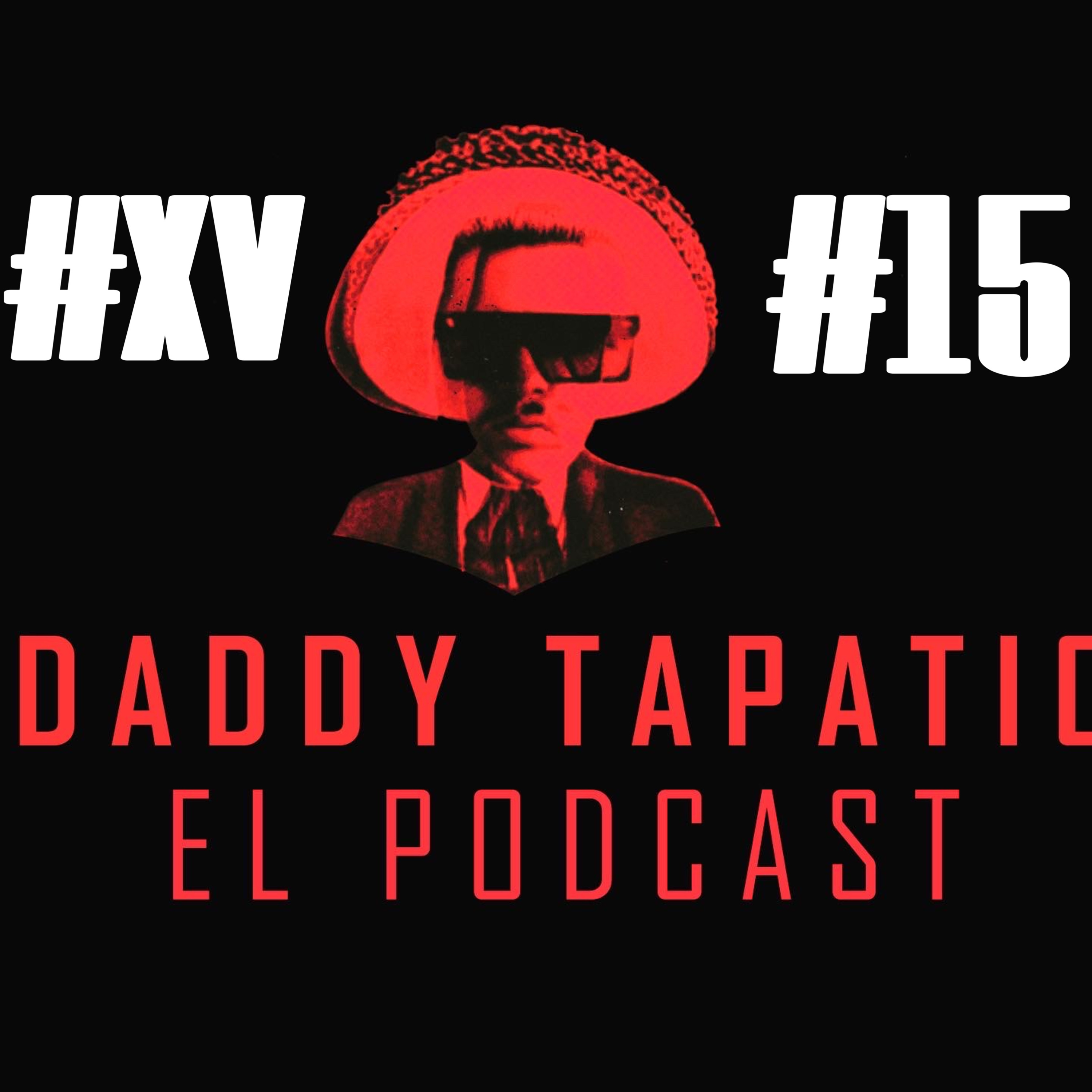 Daddy Tapatio El Podcast