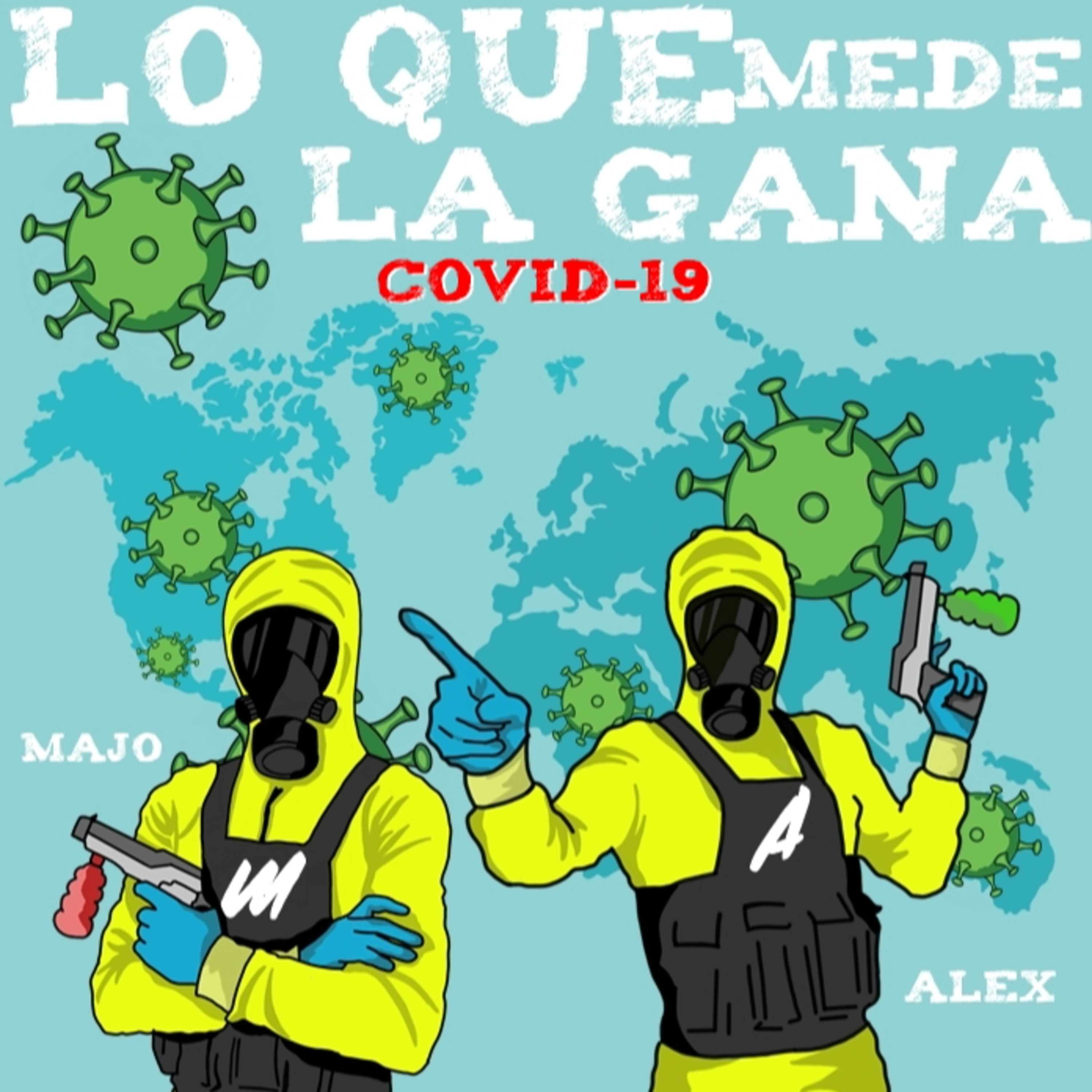 LQMDLG ESPECIAL NOTICIAS Y UN POCO DE COVID-19  episode artwork