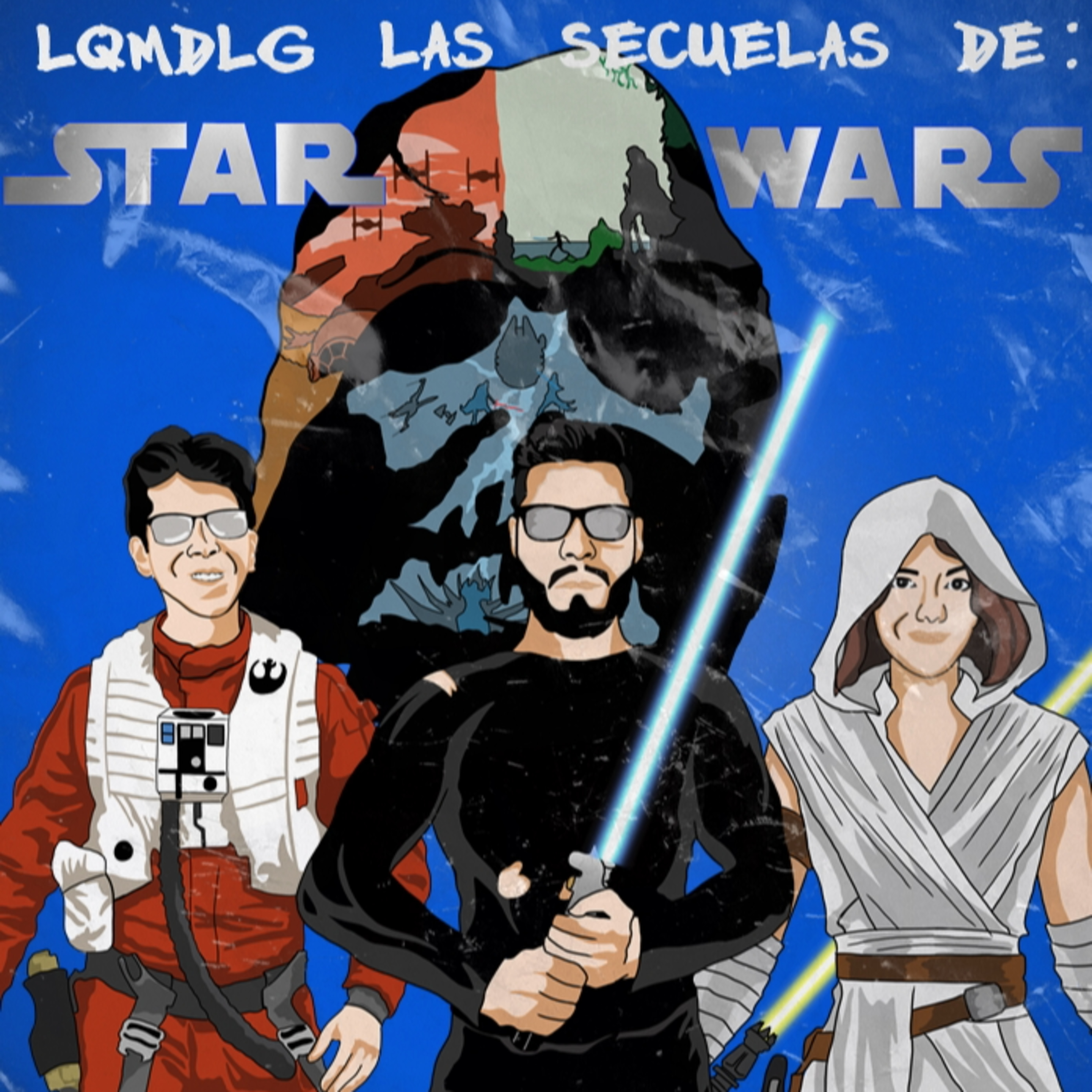 LQMDLG LAS SECUELAS DE STAR WARS episode artwork