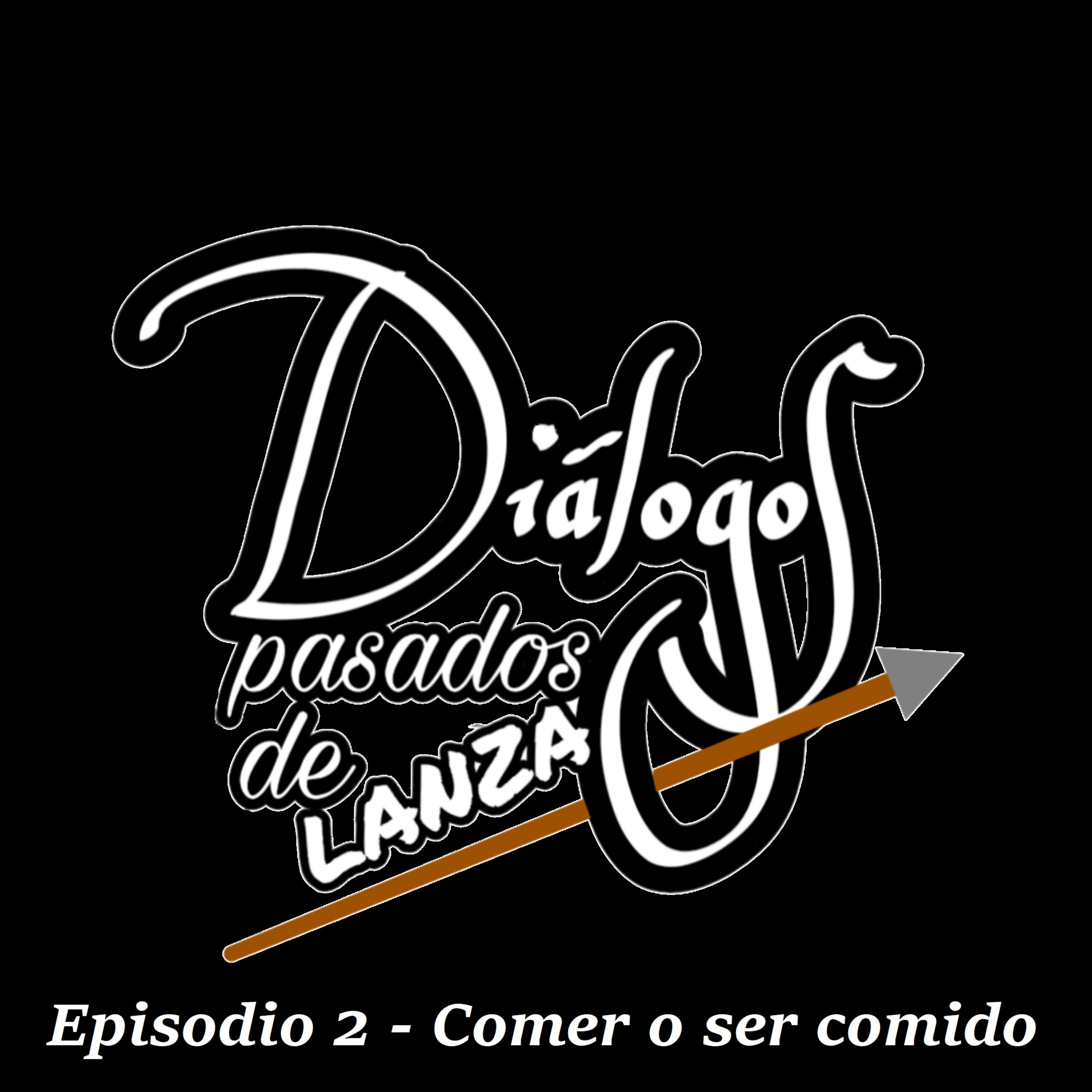 Diálogos Pasados de Lanza