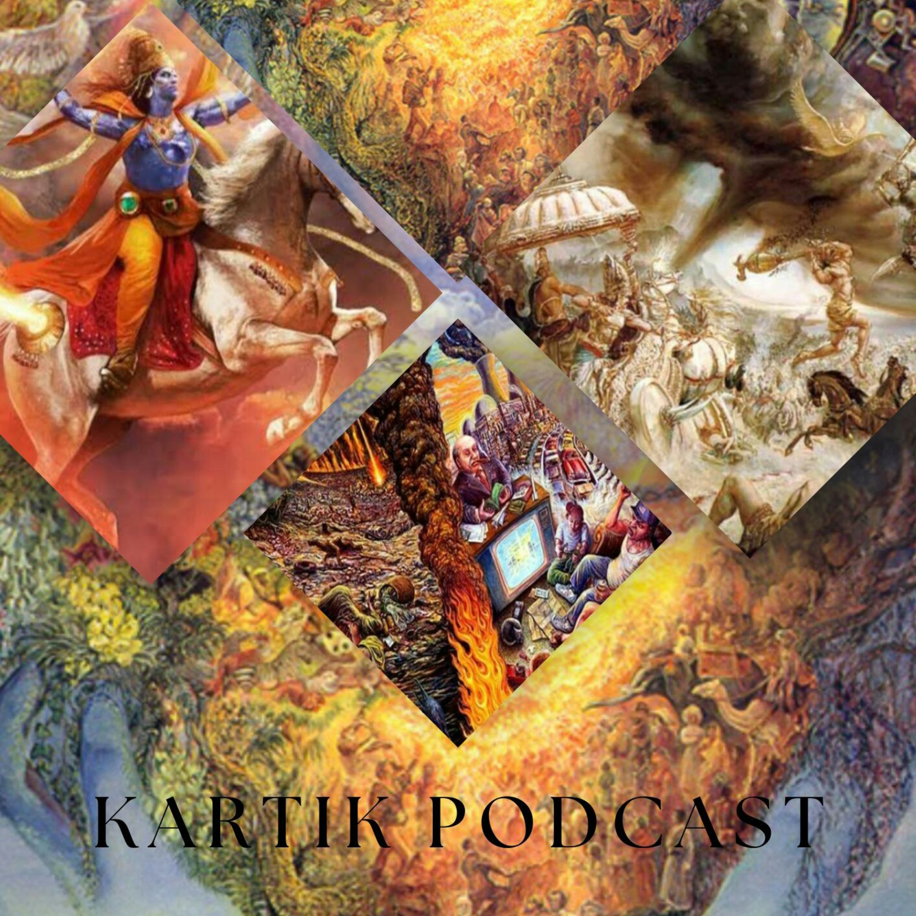 Kartik Podcast