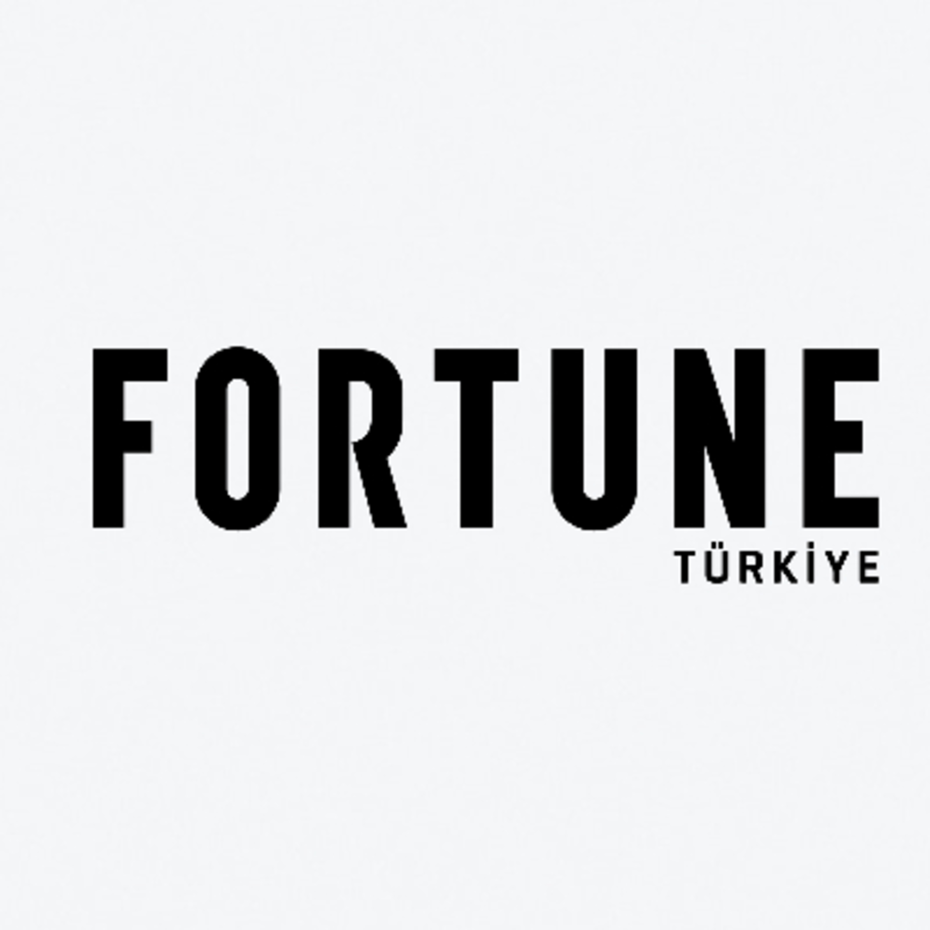 FORTUNE TÜRKİYE