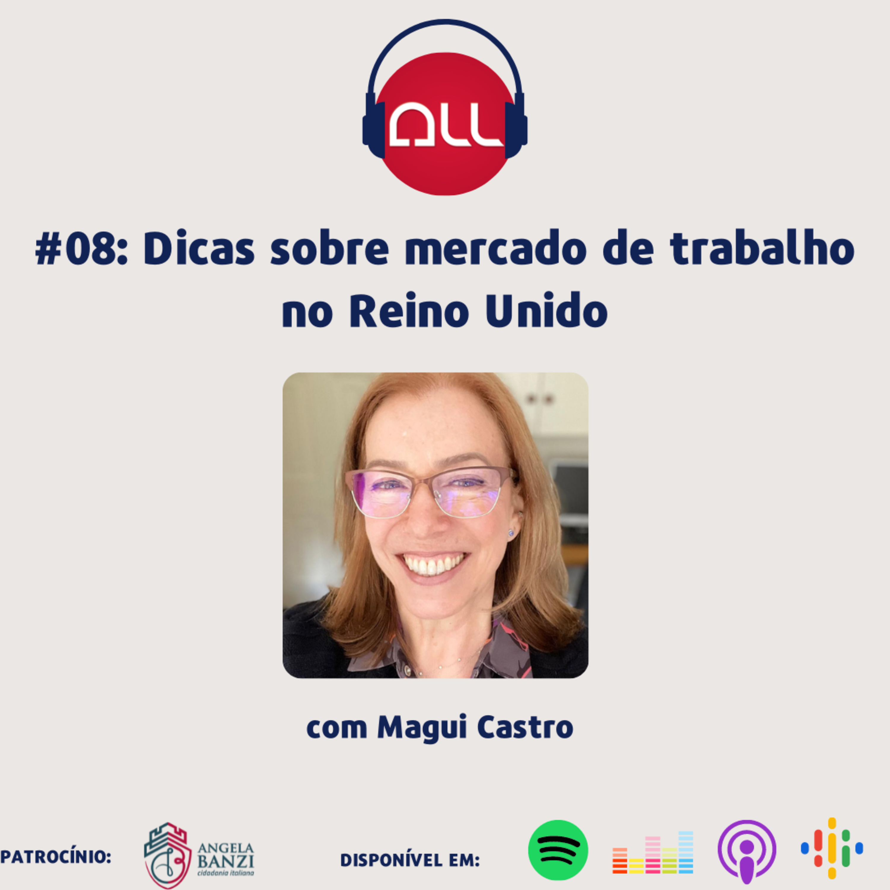#08 - Dicas sobre o Mercado de Trabalho no Reino Unido episode artwork
