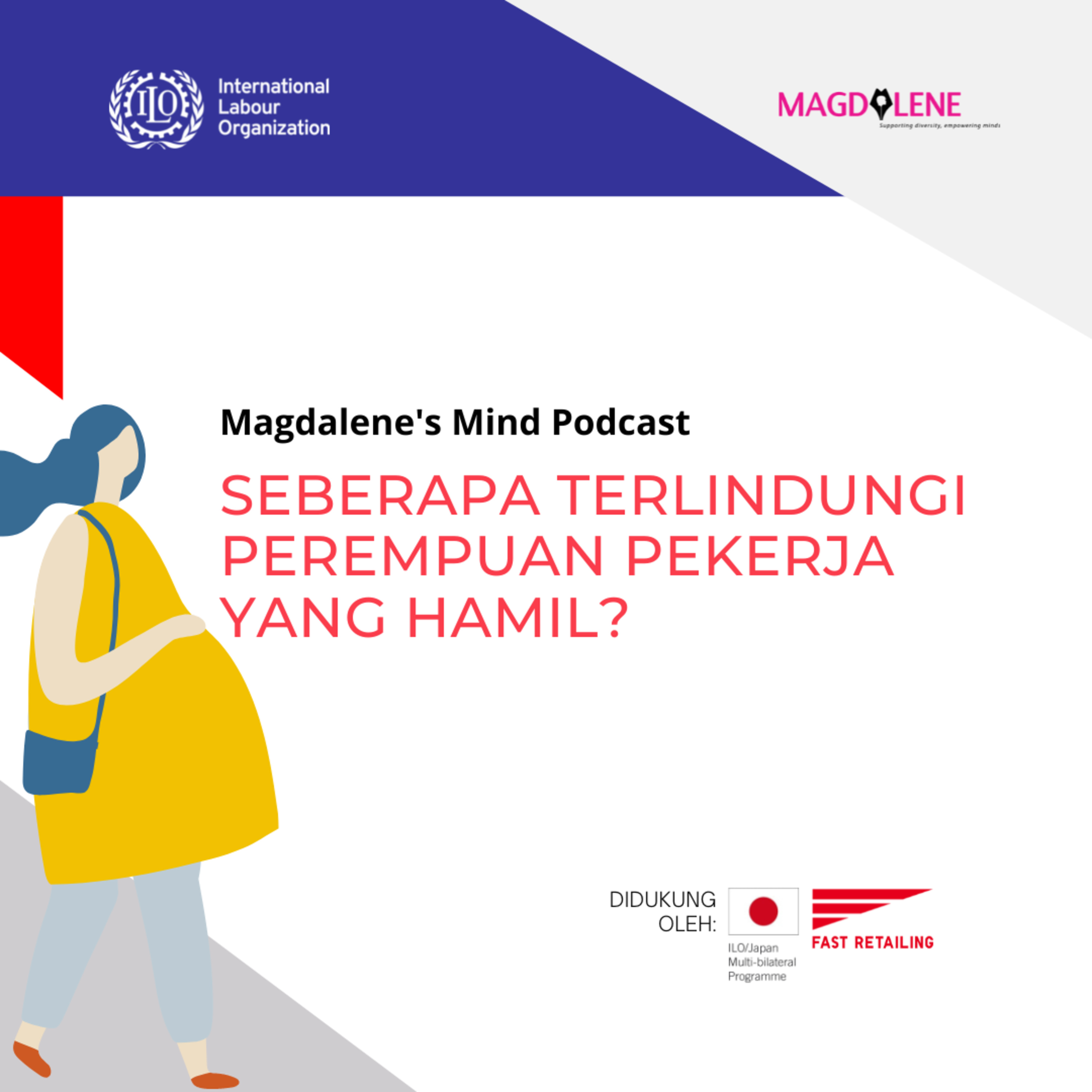 Seberapa Terlindungi Perempuan Pekerja yang Hamil? (Bagian 2)