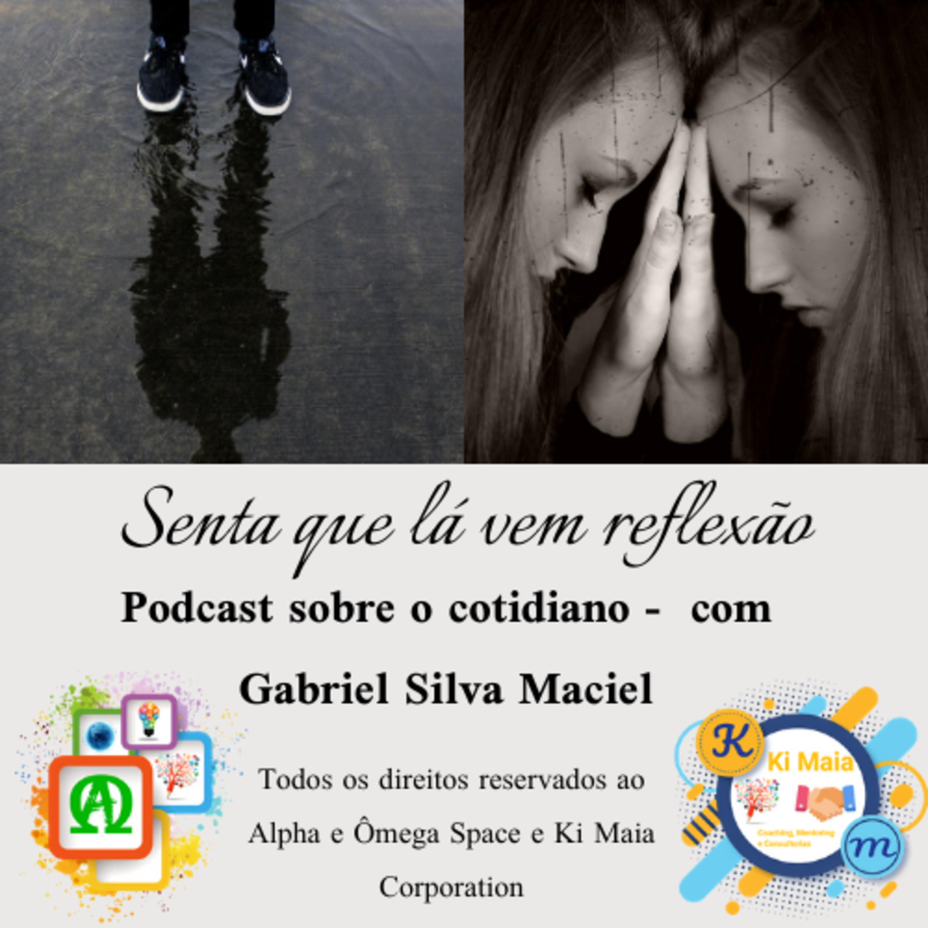 Senta Que Lá Vem Reflexão!