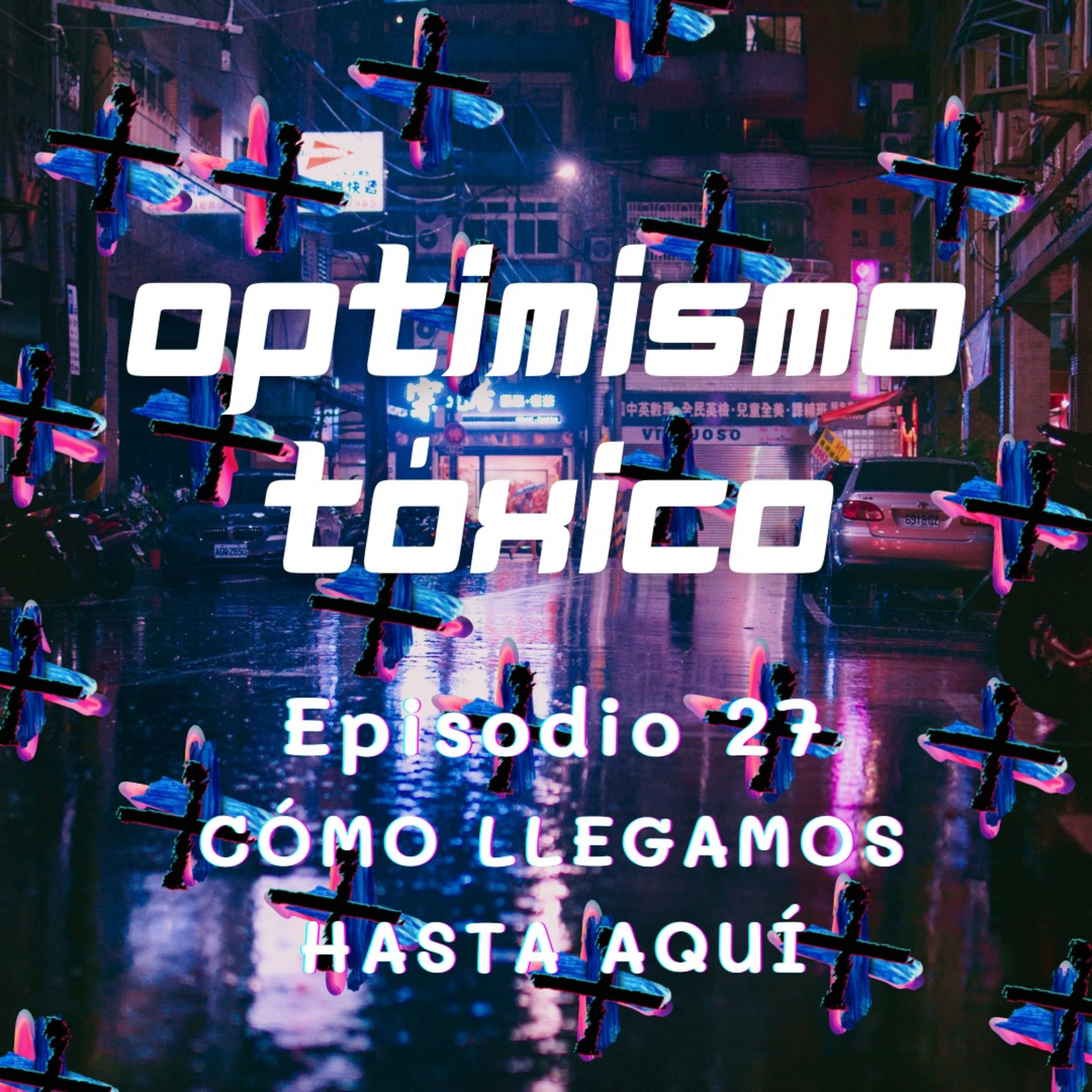 Cómo llegamos hasta aquí
