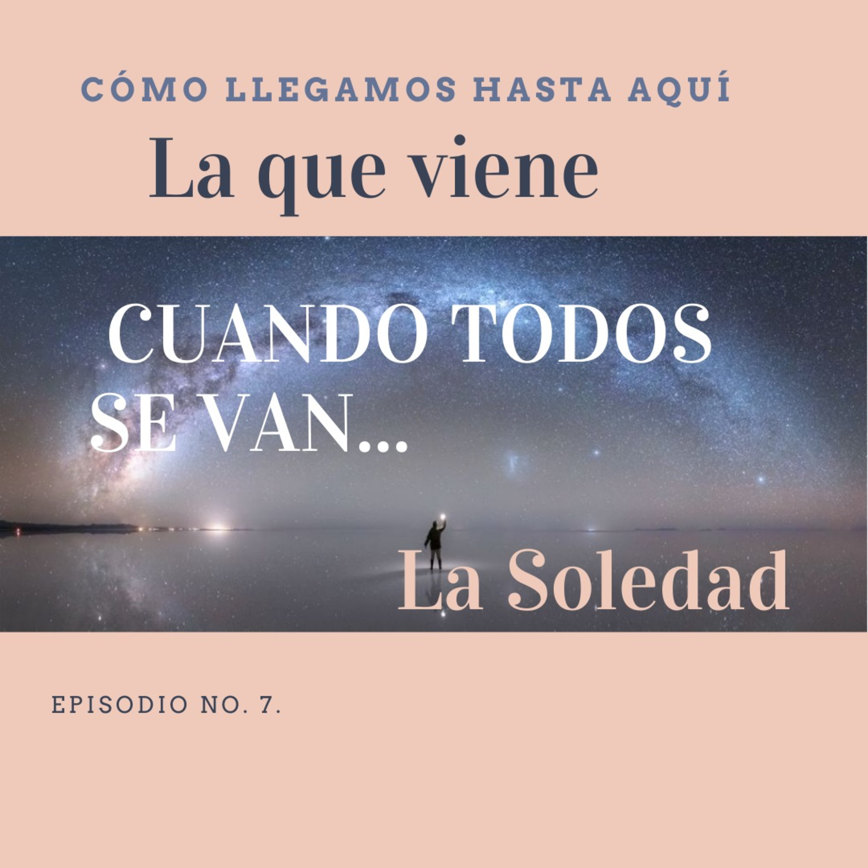 Cómo llegamos hasta aquí