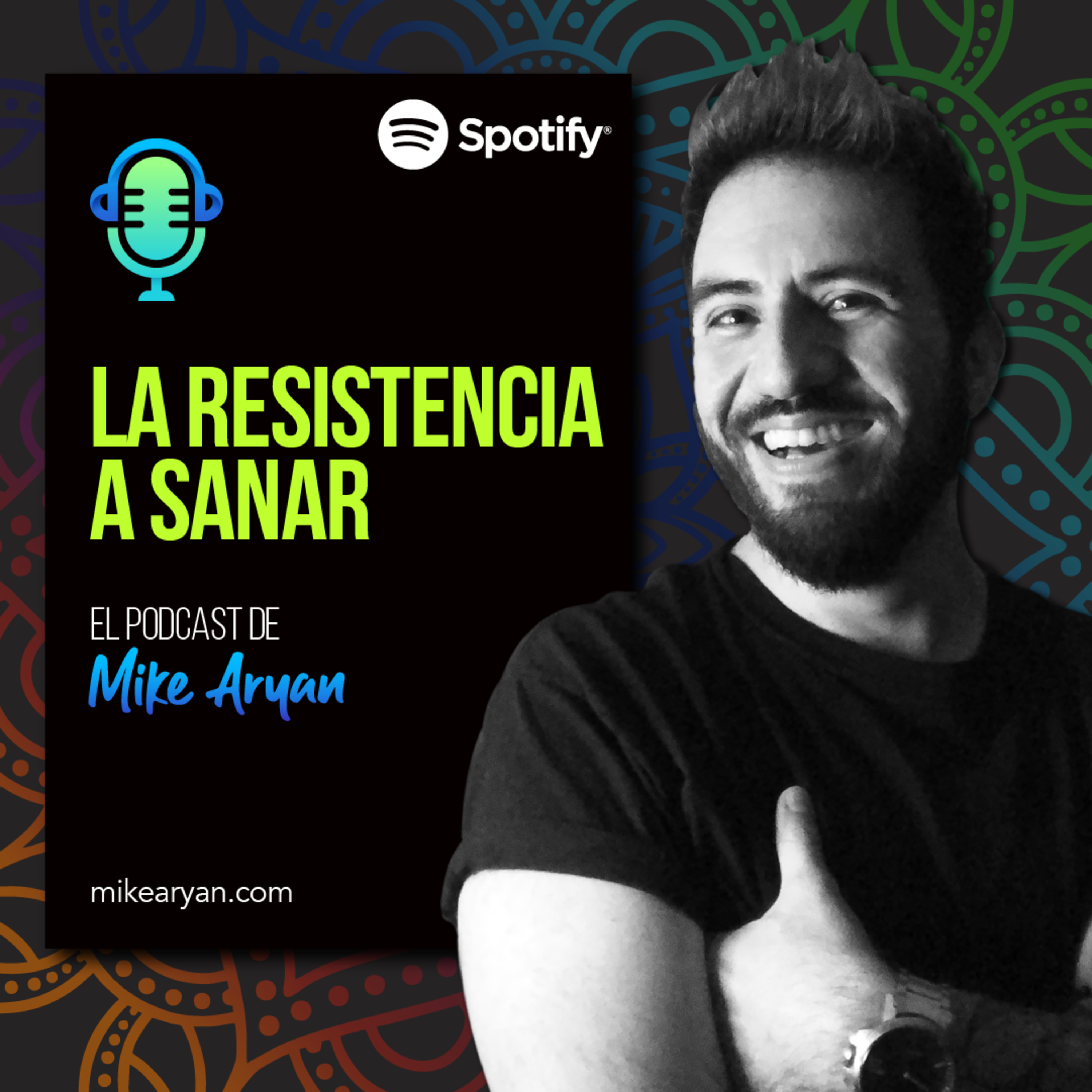 Aprender a estar bien - El Podcast de Mike Aryan