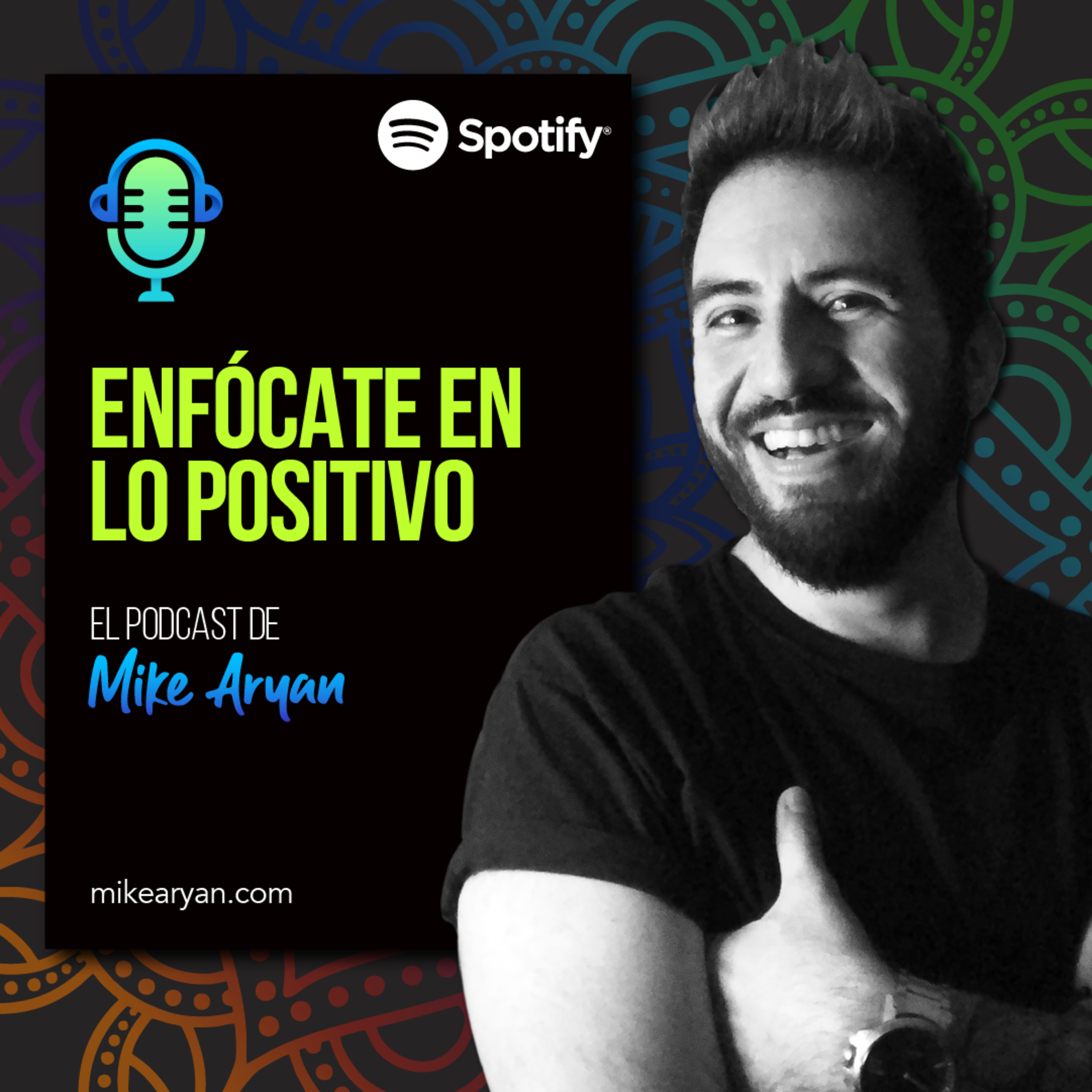 Aprender a estar bien - El Podcast de Mike Aryan