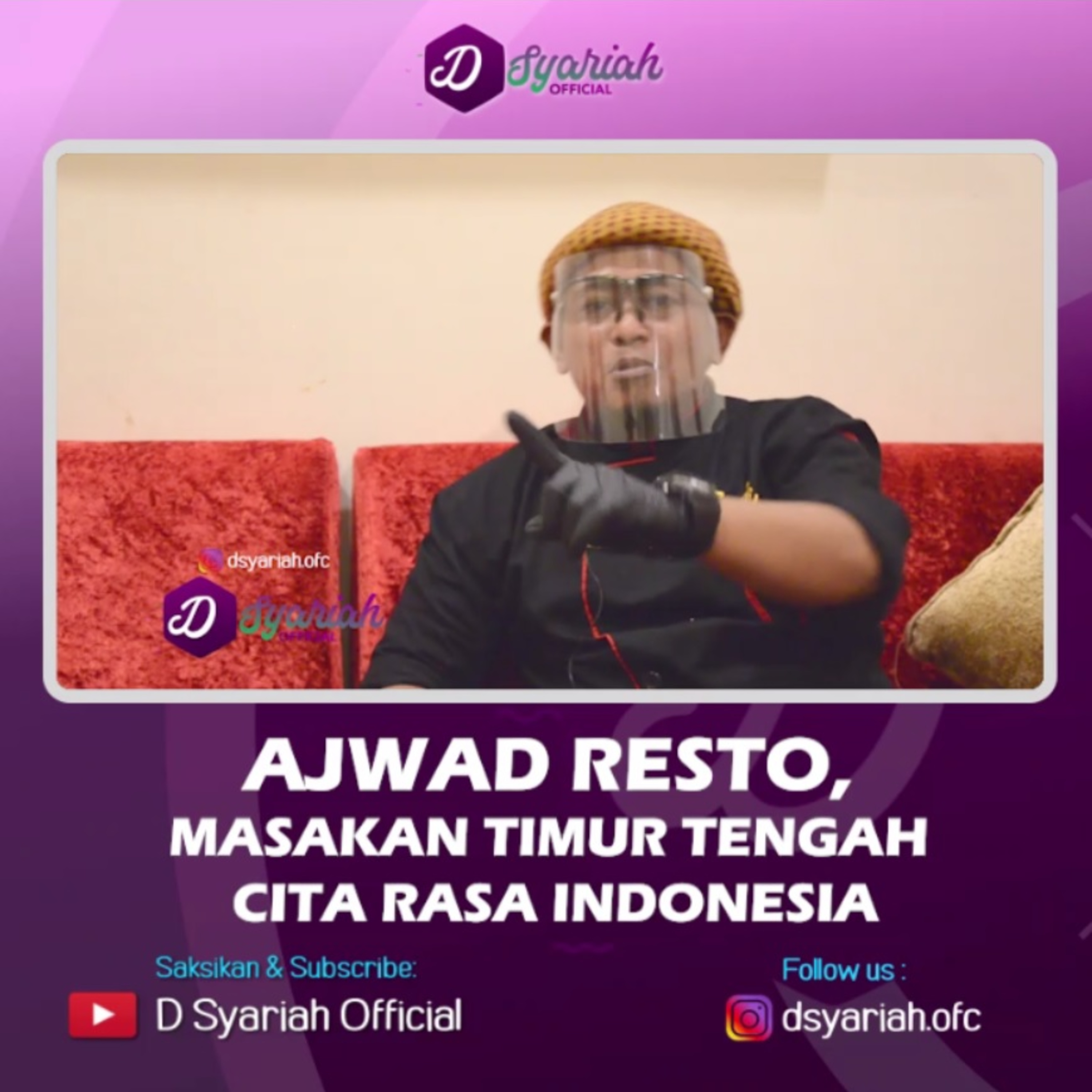 RESTORAN USTADZ KHALID BASALMAH, AJWAD RESTO, MASAKAN TIMUR TENGAH YANG BERCITA RASA INDONESIA