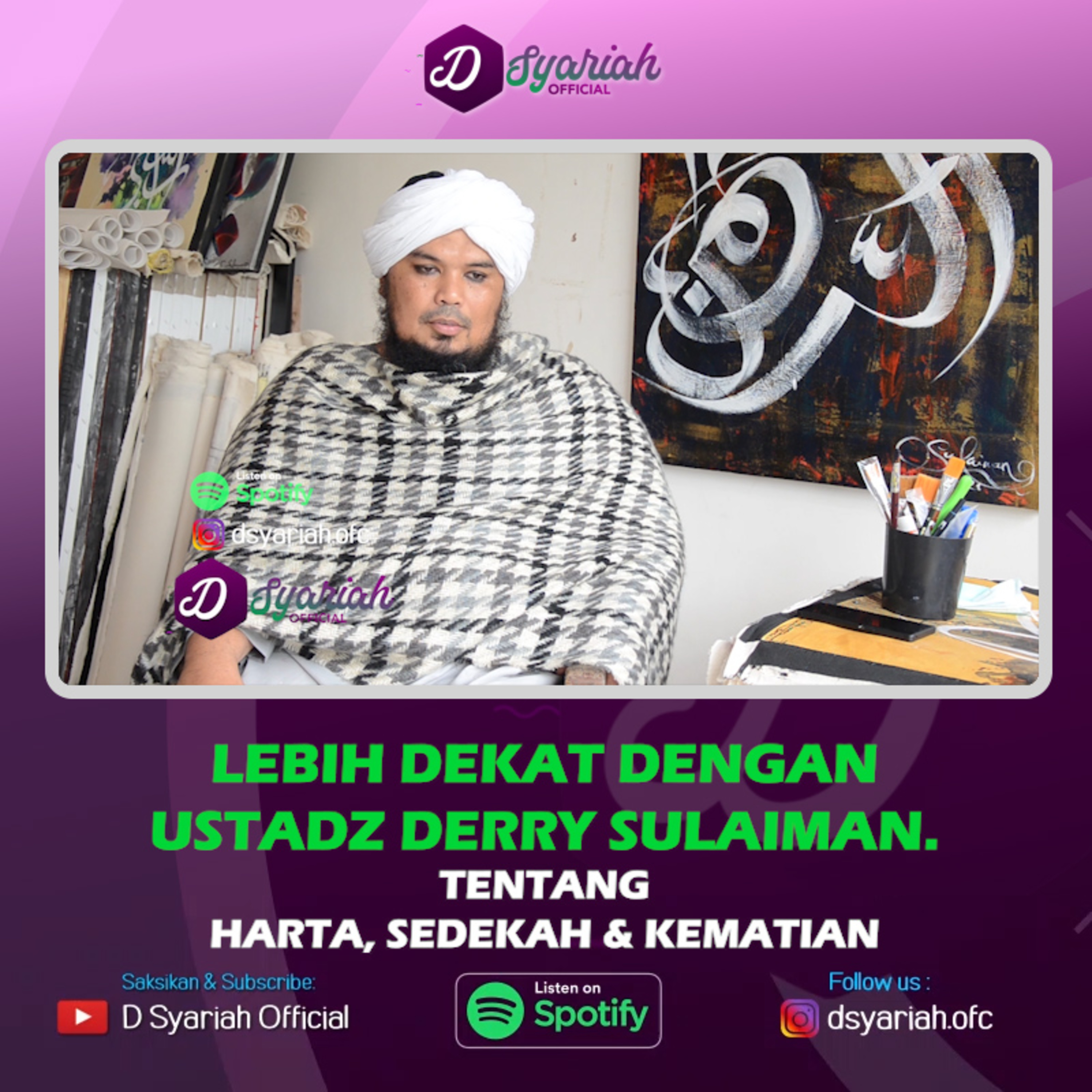 LEBIH DEKAT DENGAN USTADZ DERRY SULAIMAN | BICARA PERKARA HARTA, SEDEKAH & KEMATIAN