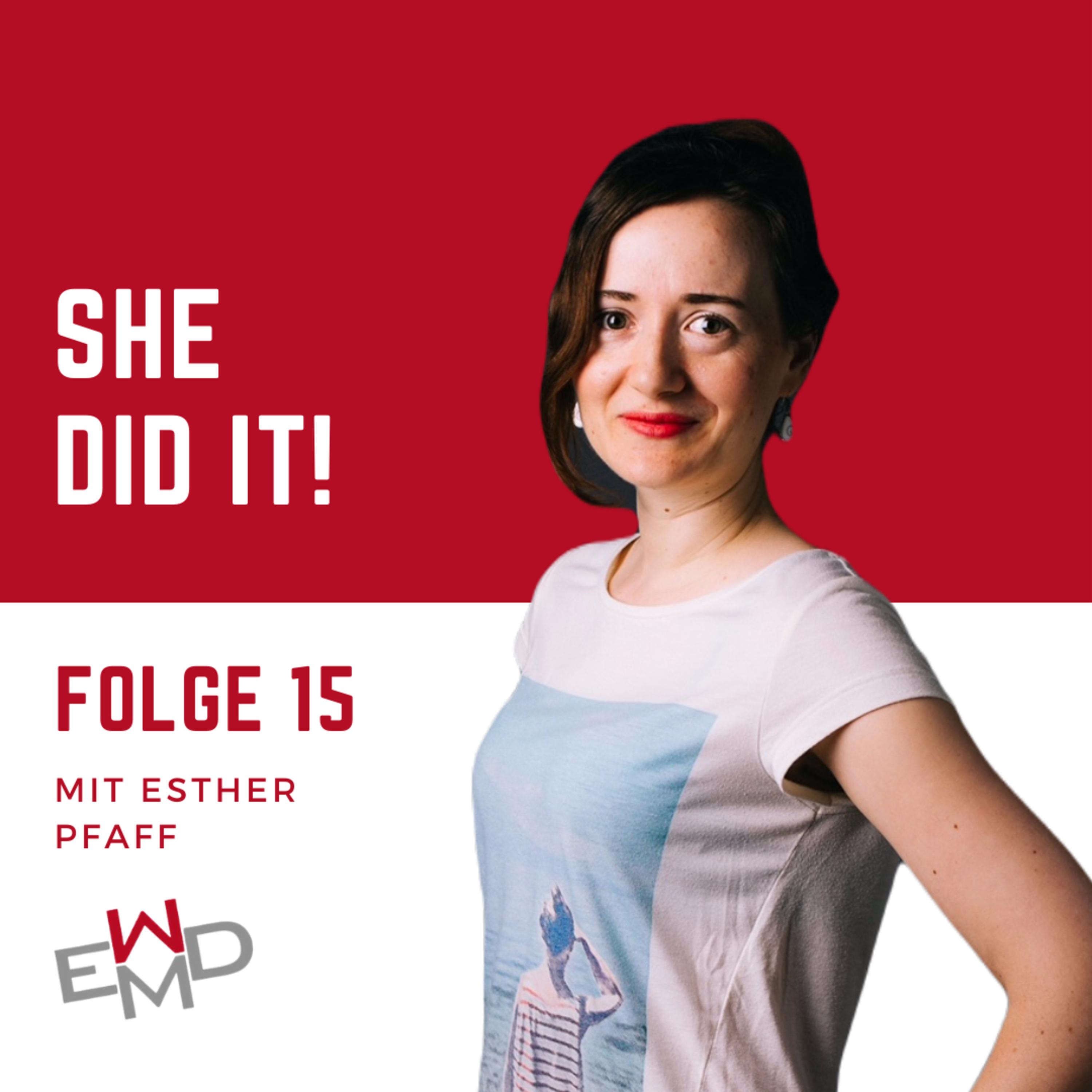 She did it
