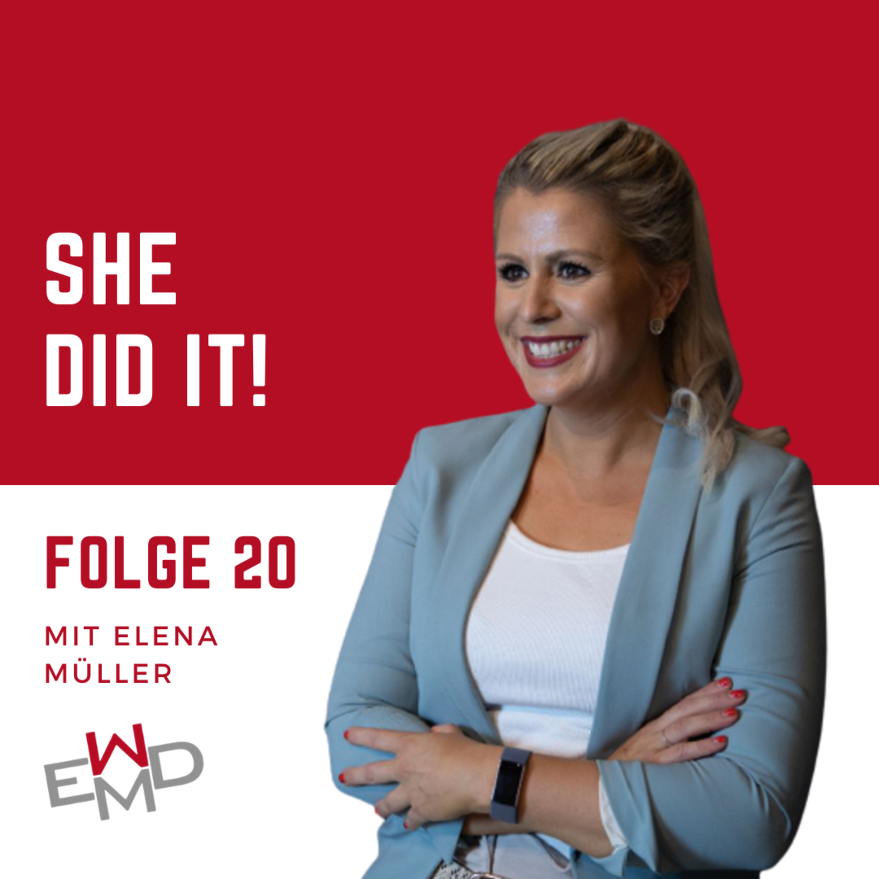 She did it