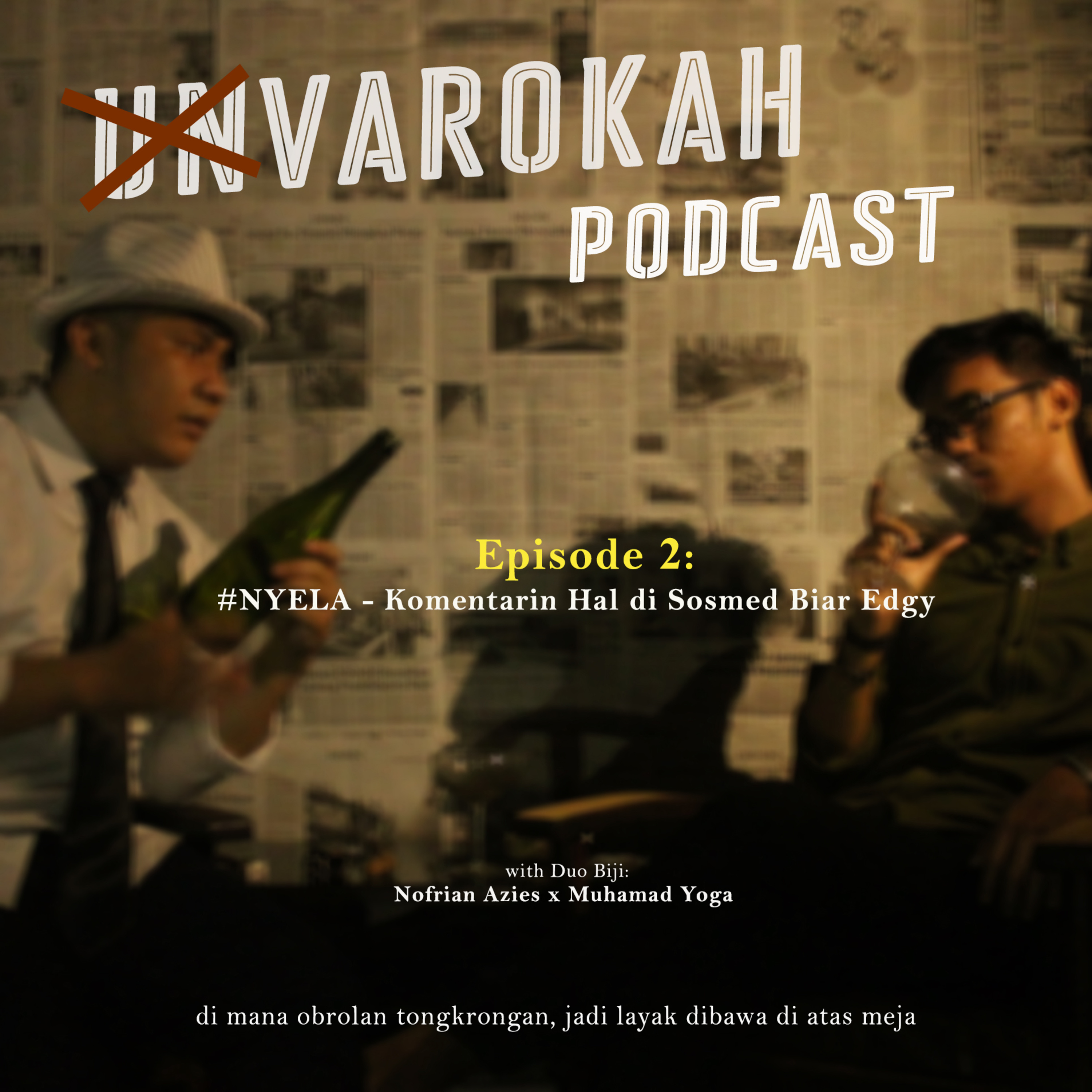 Unvarokah Podcast