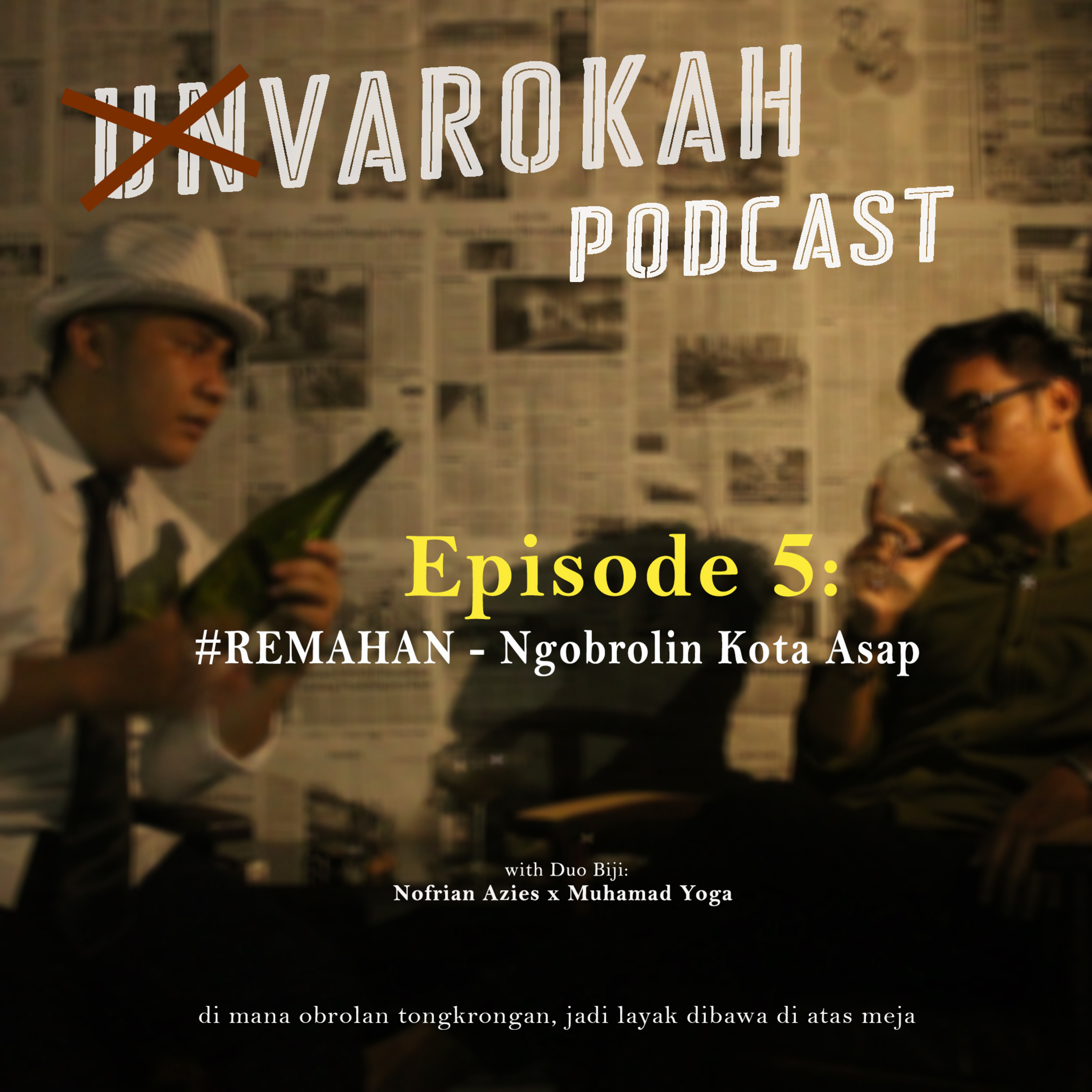 Unvarokah Podcast