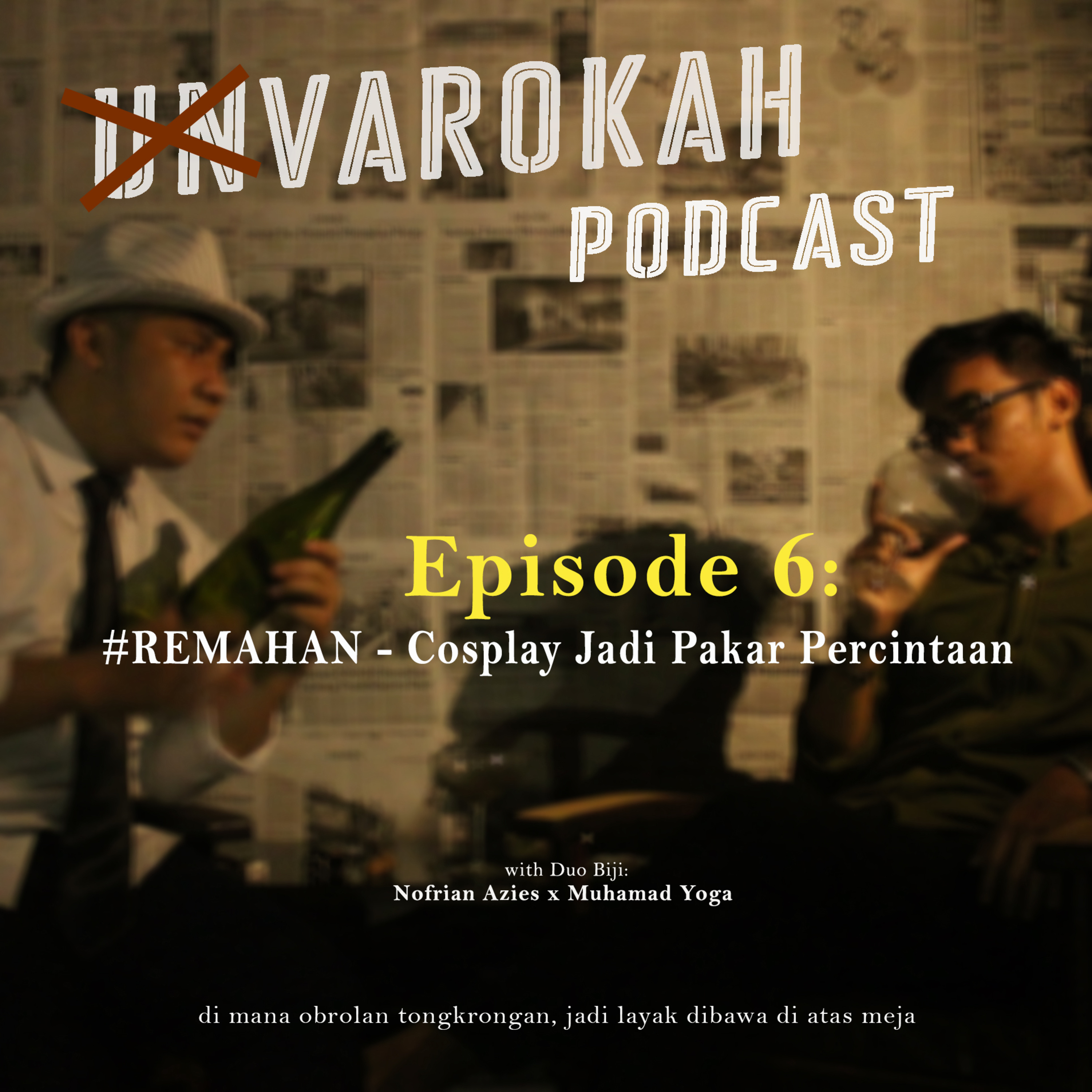 Unvarokah Podcast