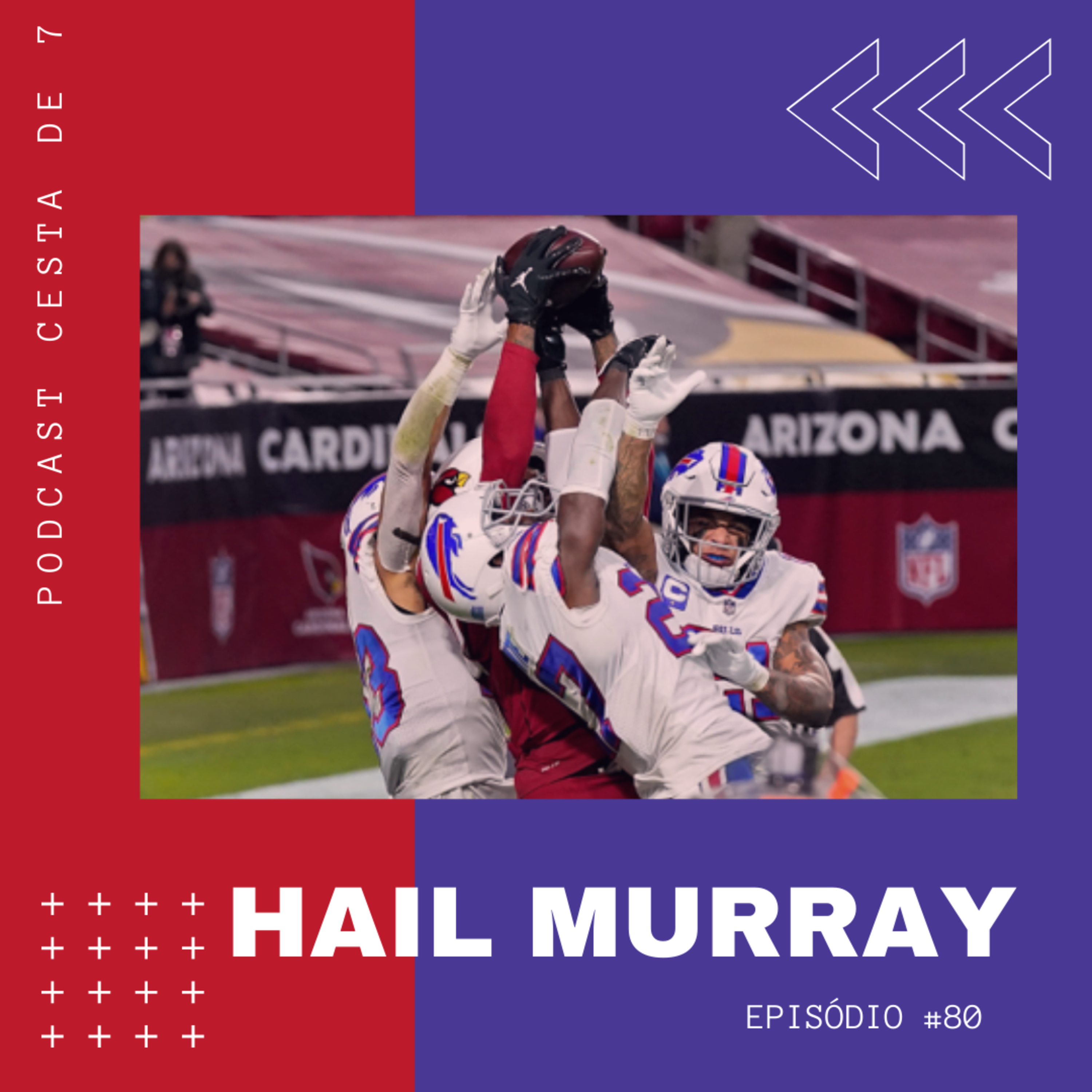 Cesta de 7 #80 - Hail Murray episode artwork