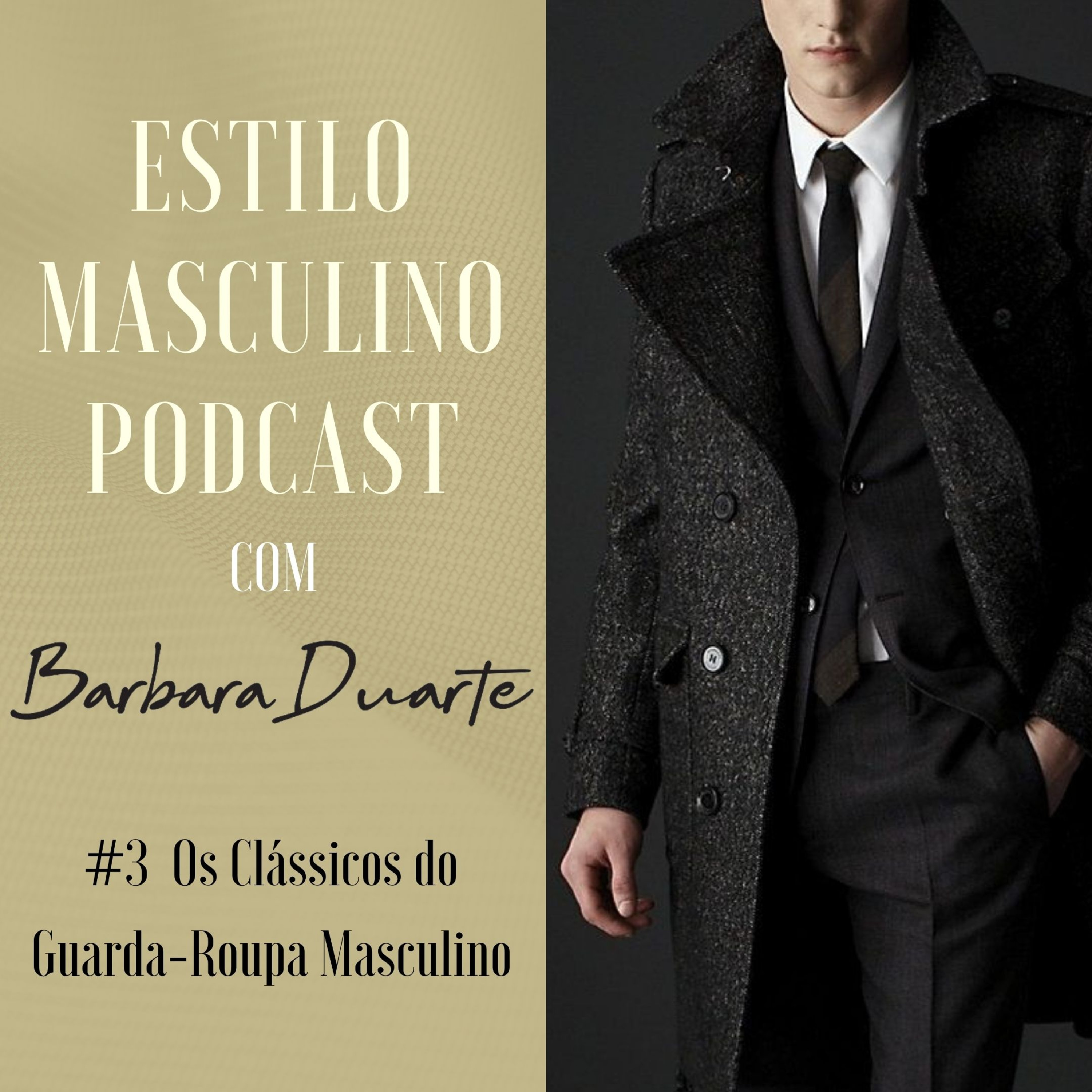 Estilo Masculino com Barbara Duarte