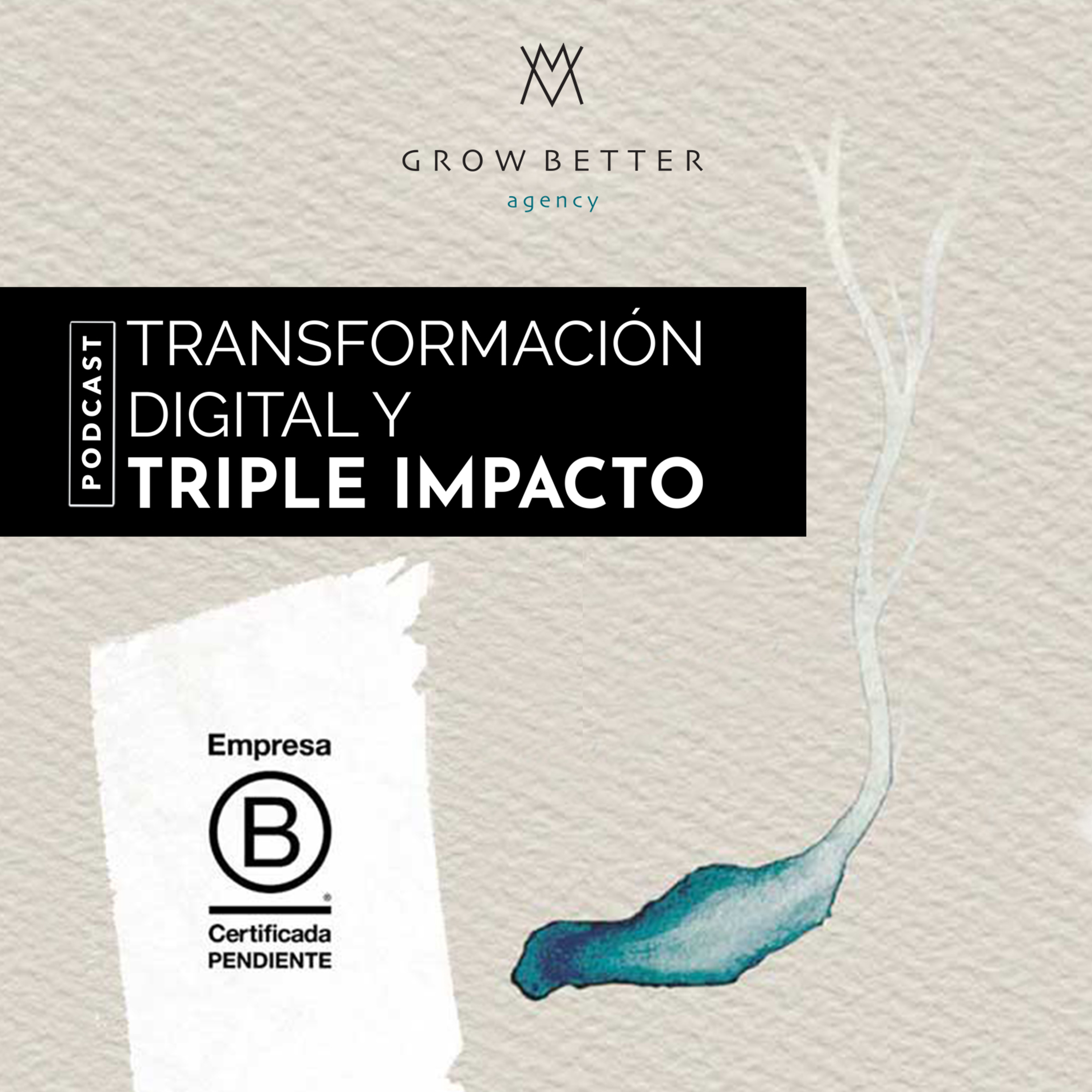 GrowBetter Agency - Transformación digital y triple impacto