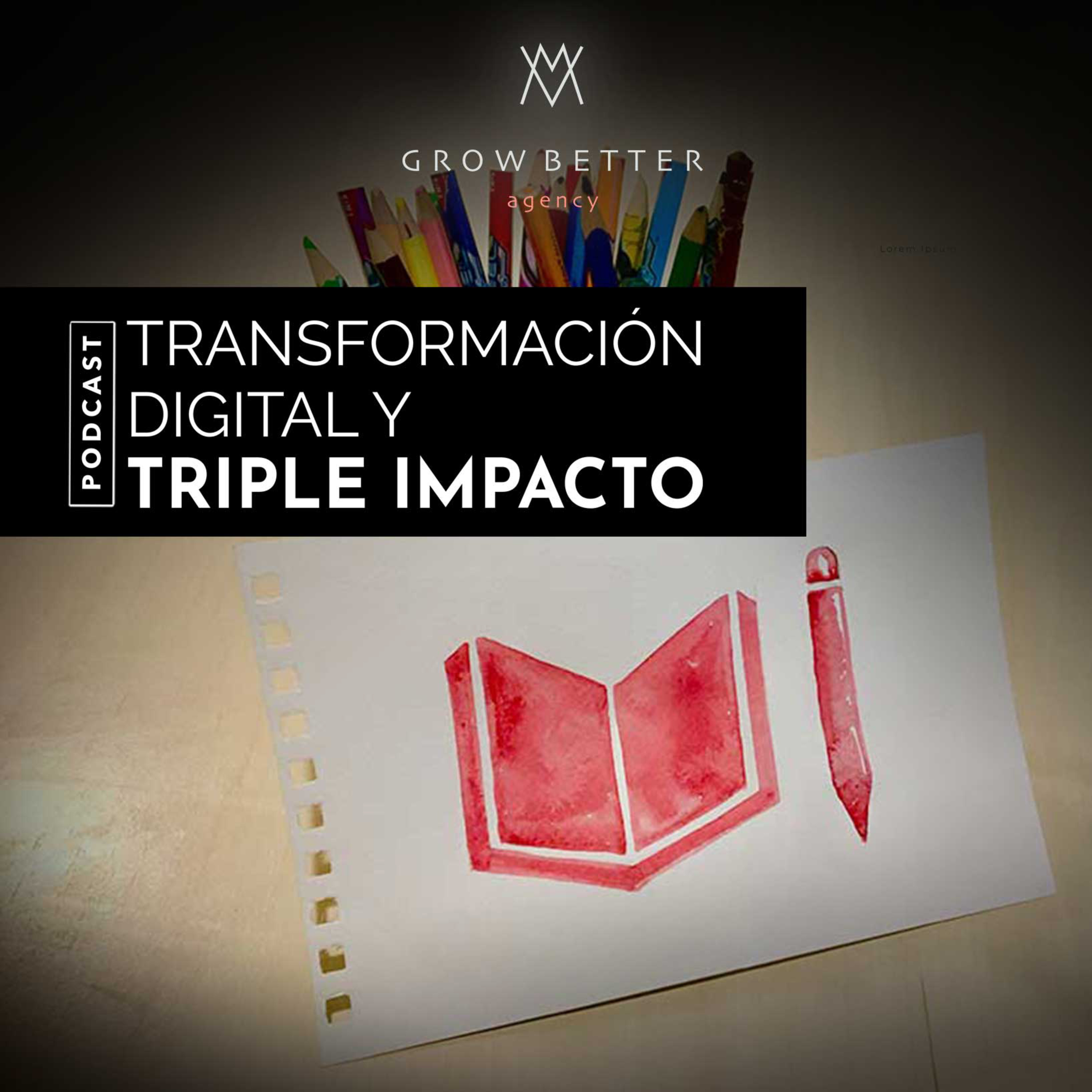 GrowBetter Agency - Transformación digital y triple impacto