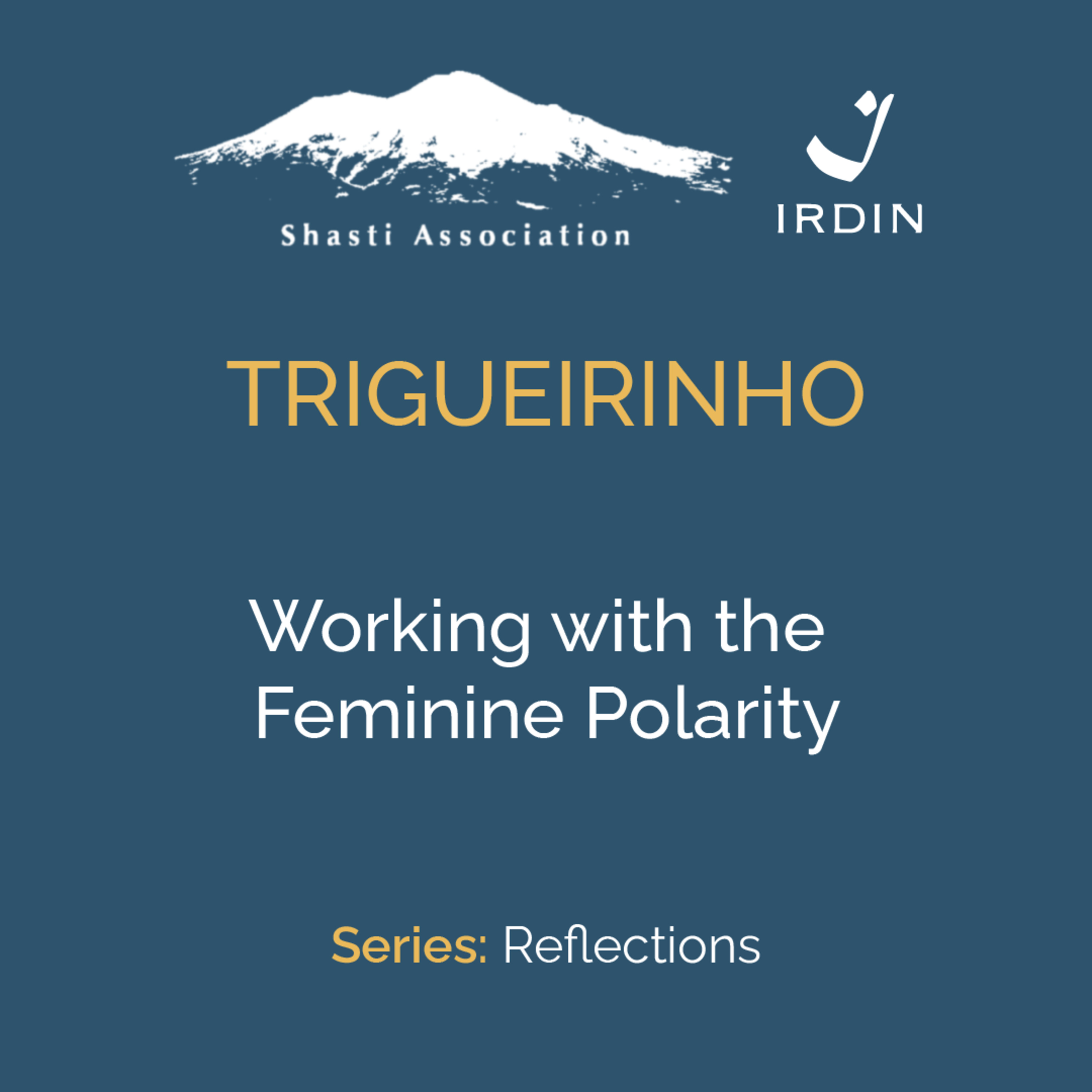 Working with the Feminine Polarity