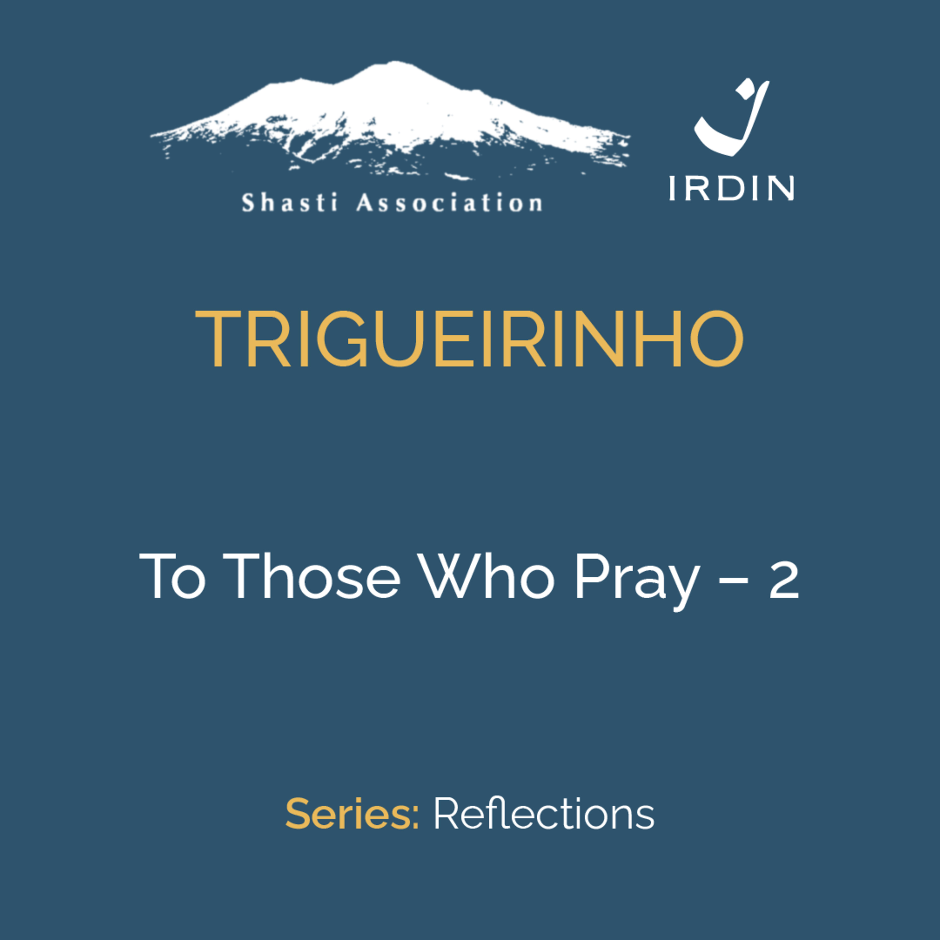 To Those Who Pray – 2