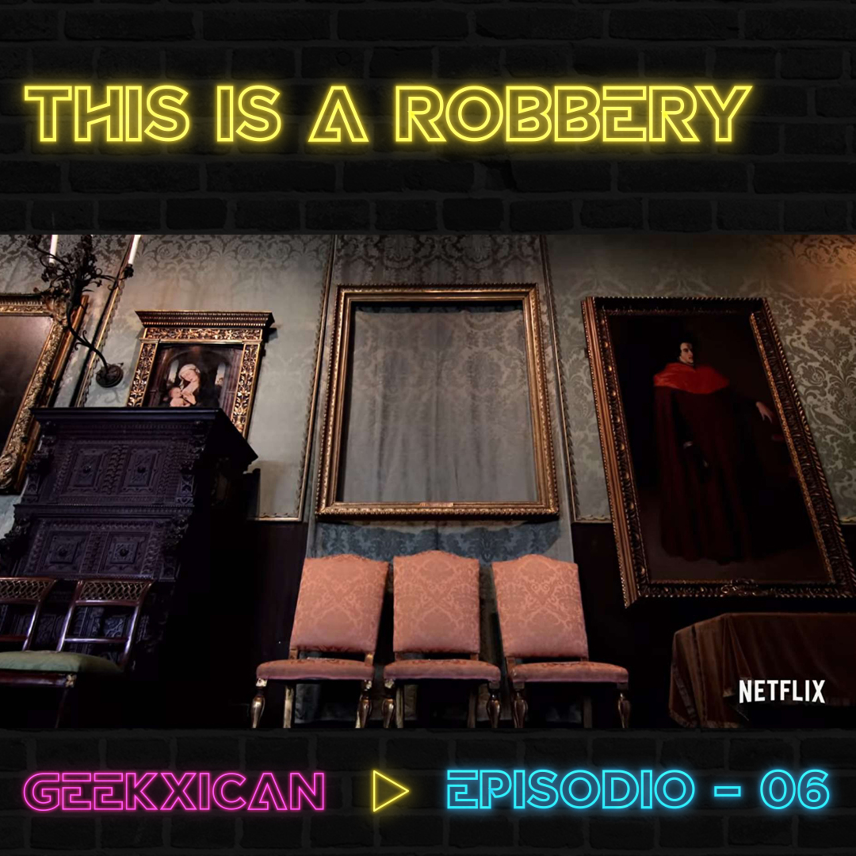 Episodio 6: This is a robbery episode artwork