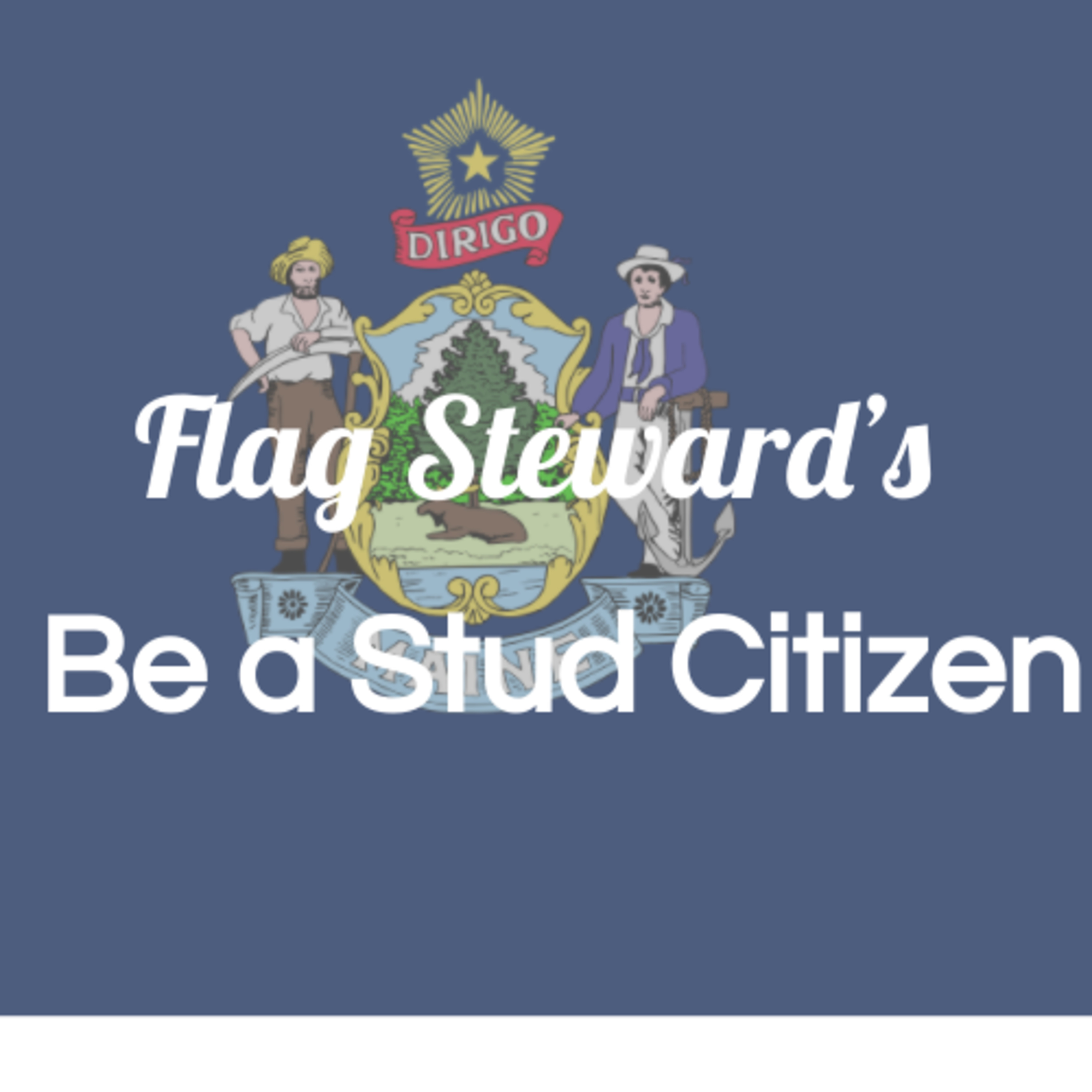 Be a Stud Citizen - Reminders from Our Flag for Mar. 15, 2021 (3/15/21) episode artwork