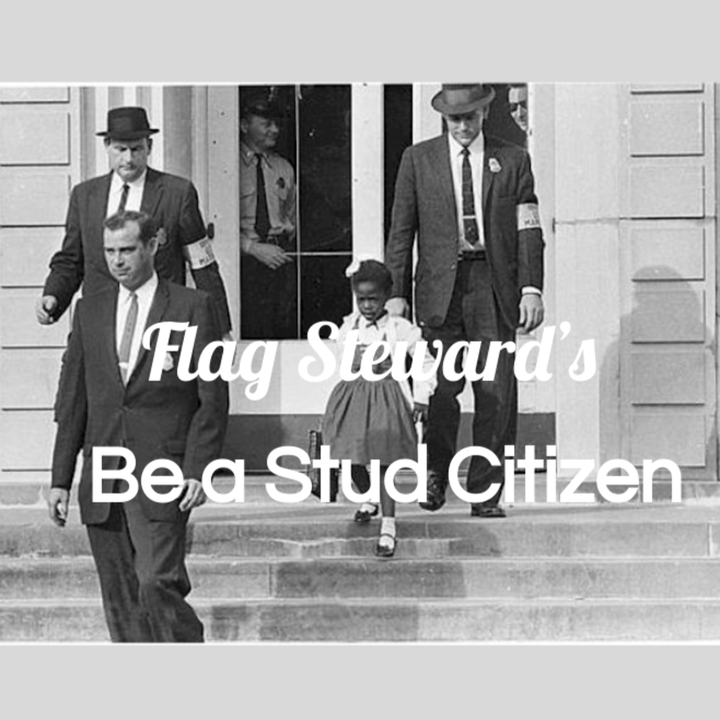 Be a Stud Citizen - Reminders from Our Flag for Mar. 18, 2021 (3/18/21) episode artwork