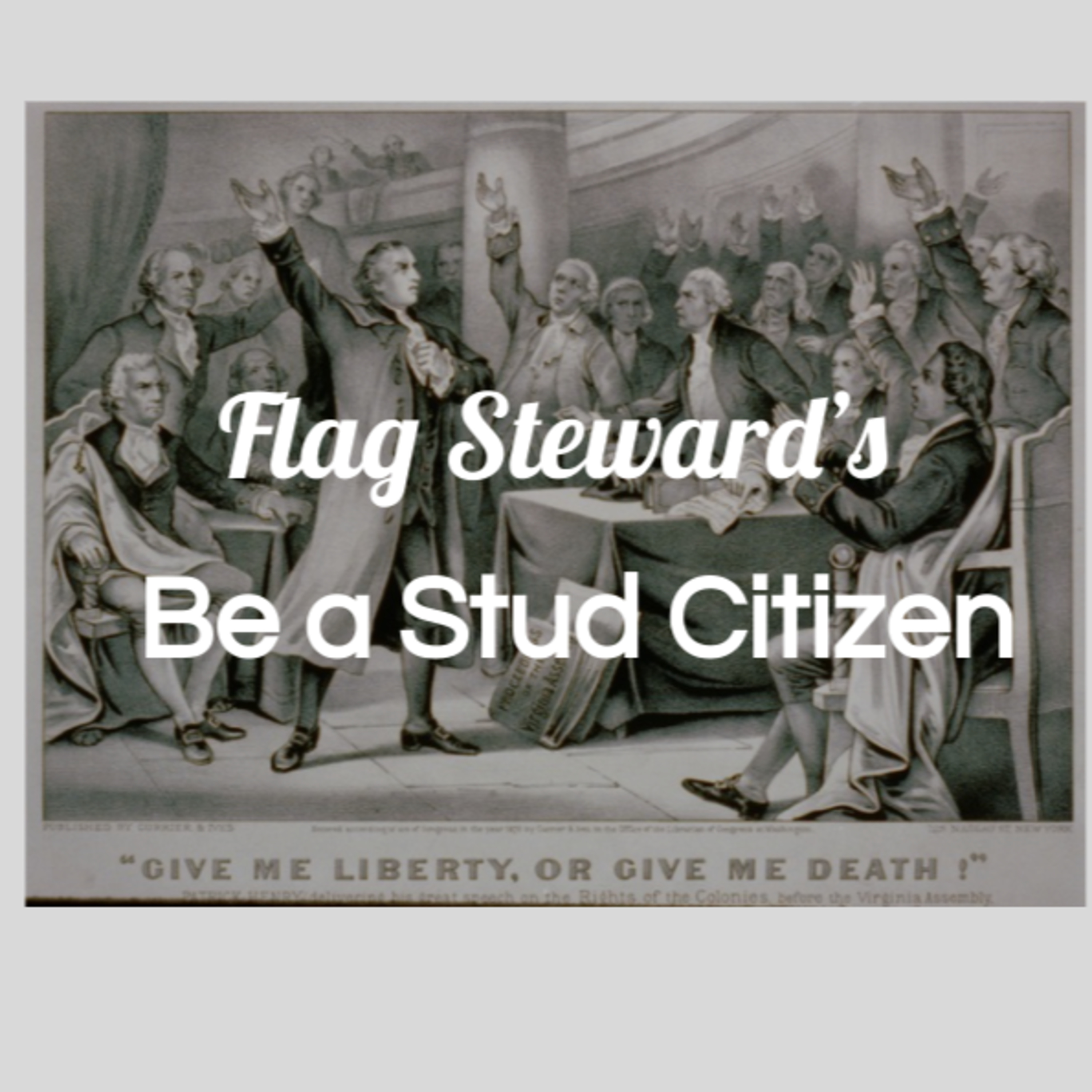 Be a Stud Citizen - Reminders from Our Flag for Mar. 23, 2021 (3/23/21) episode artwork