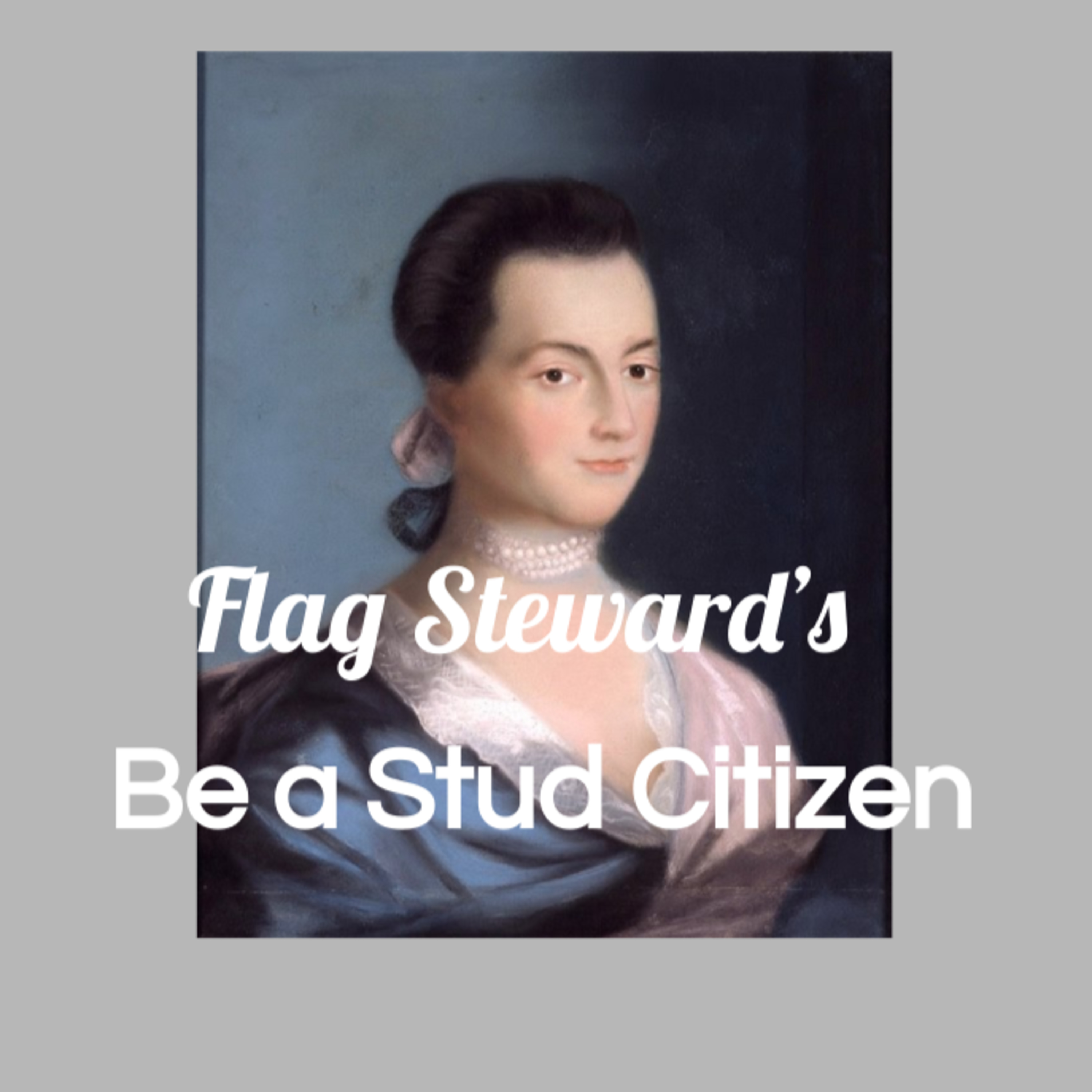 Be a Stud Citizen - Reminders from Our Flag for Mar. 31, 2021 (3/31/21) episode artwork