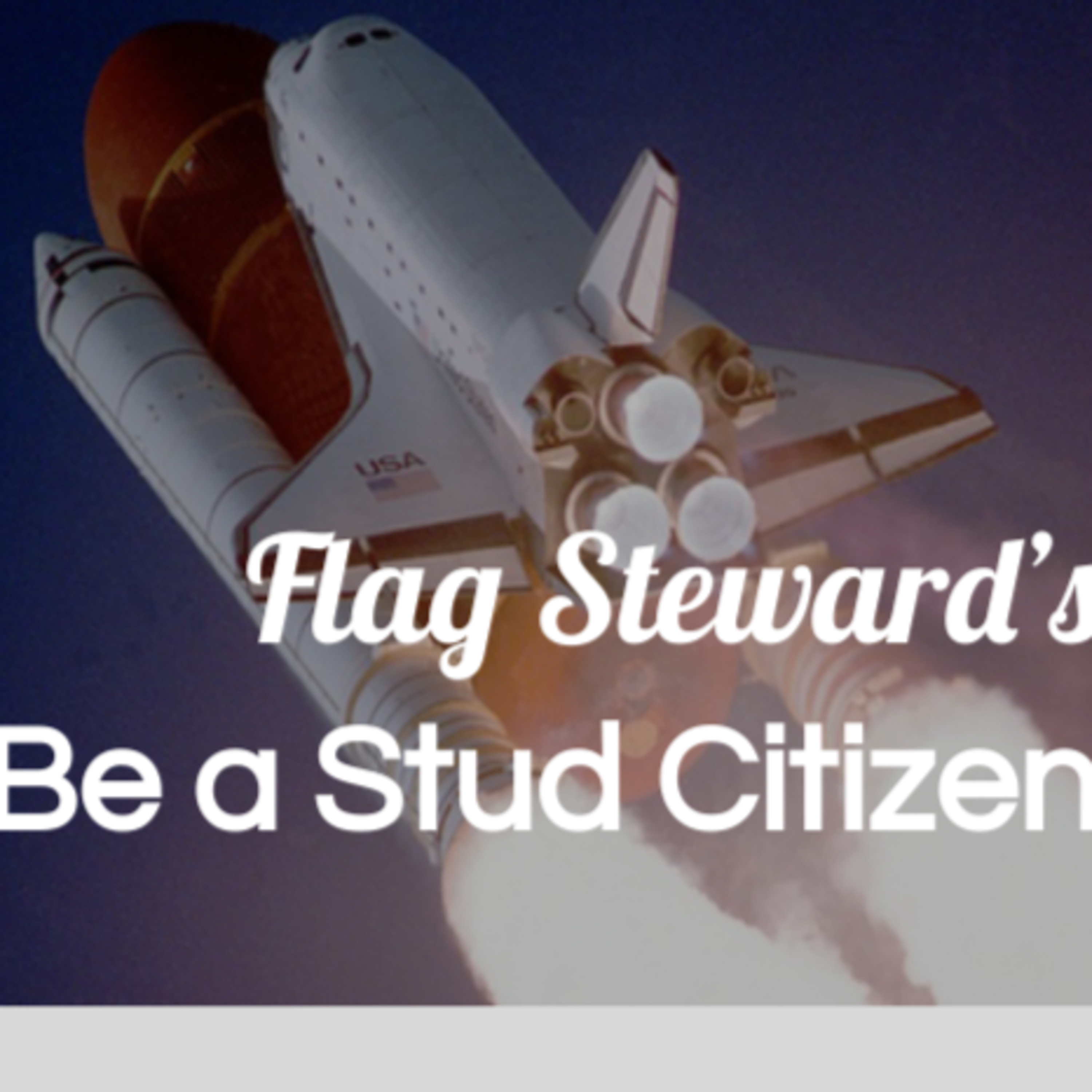 Be a Stud Citizen - Reminders from Our Flag for Apr. 12, 2021 = 40th anniv. of first STS launch episode artwork