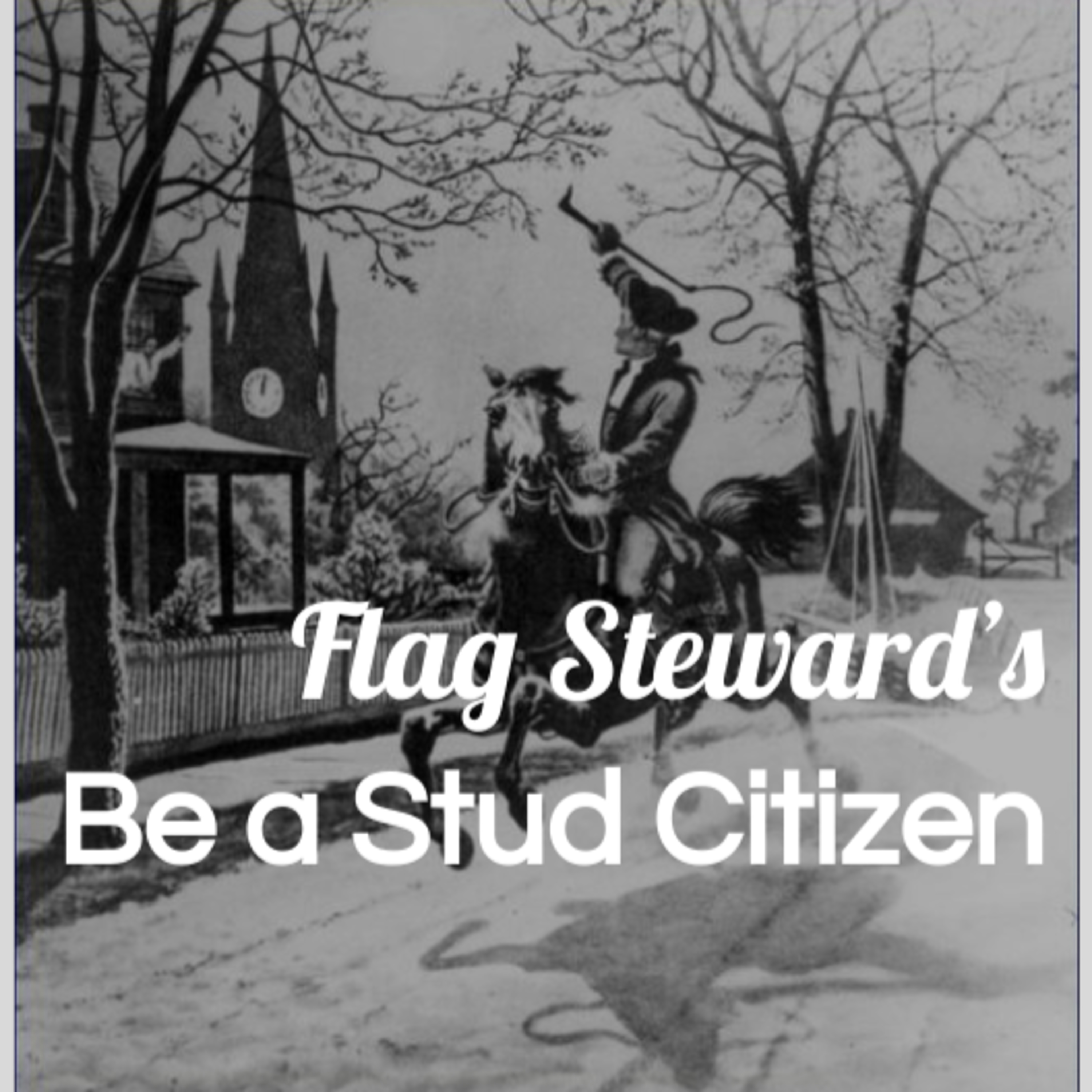 Be a Stud Citizen Message for Apr. 14, 2021: retelling Paul Revere's Midnight Ride  episode artwork