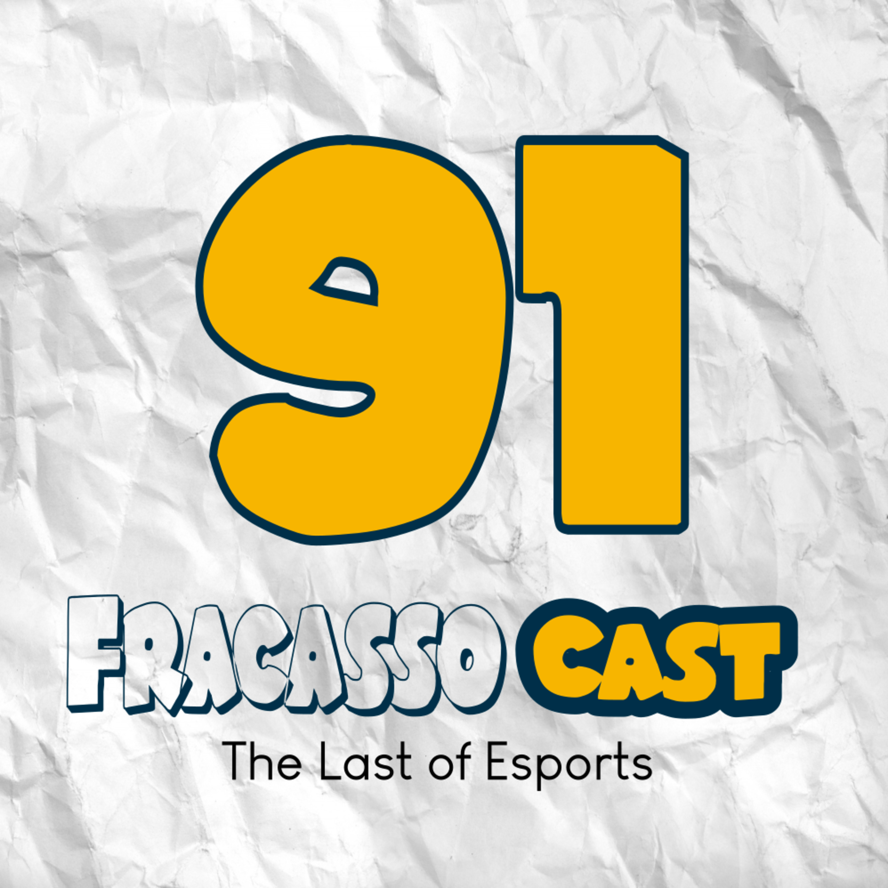 THE LAST OF ESPORTS - FRACASSO CAST #91 episode artwork
