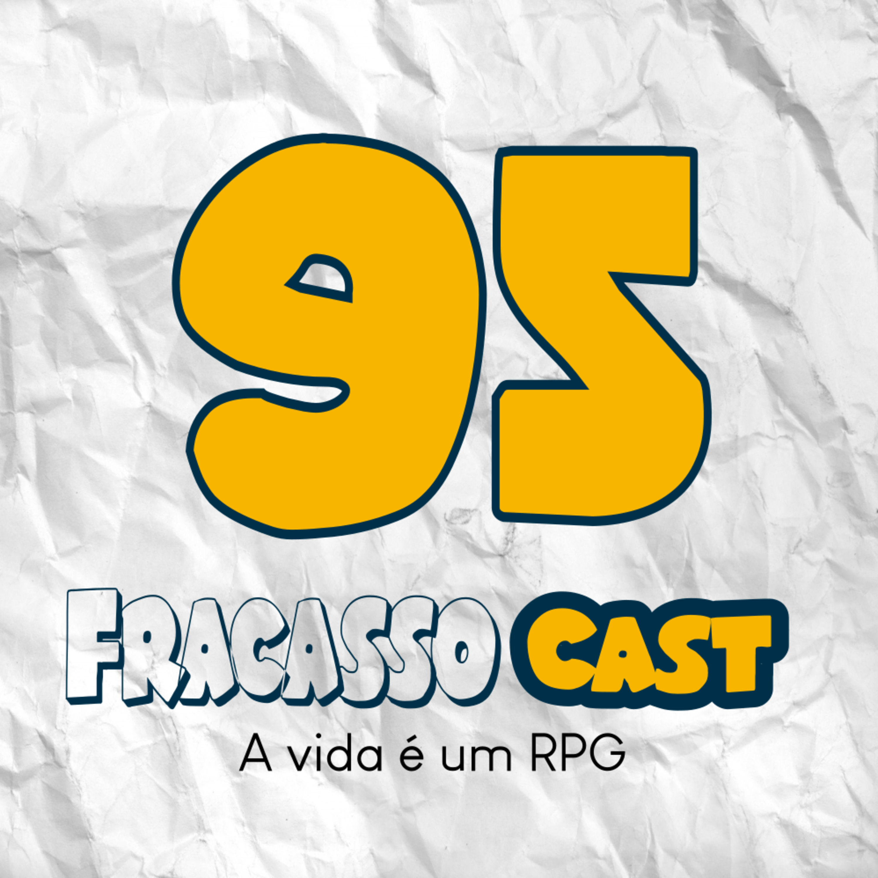 A VIDA É UM RPG - FRACASSO CAST #95 episode artwork